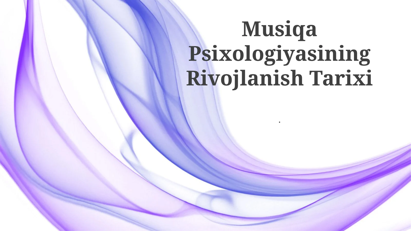 Musiqa Psixologiyasining Rivojlanish Tarixi
