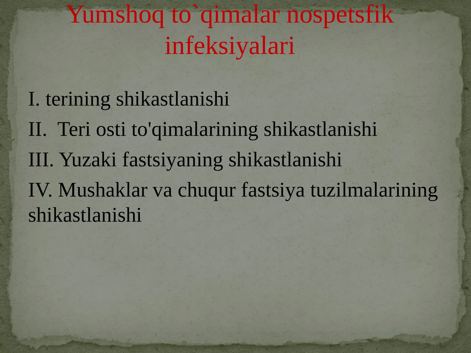 Yumshoq to`qimalar nospets-fik infeksiyalari