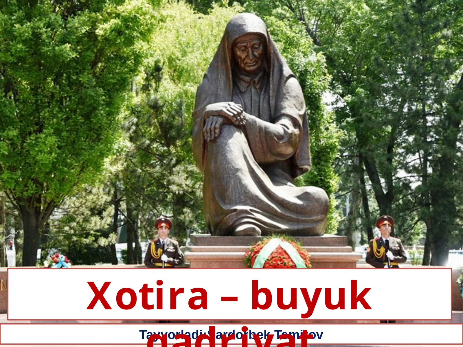 Xotira–buyuk qadriyat dars ishlanma