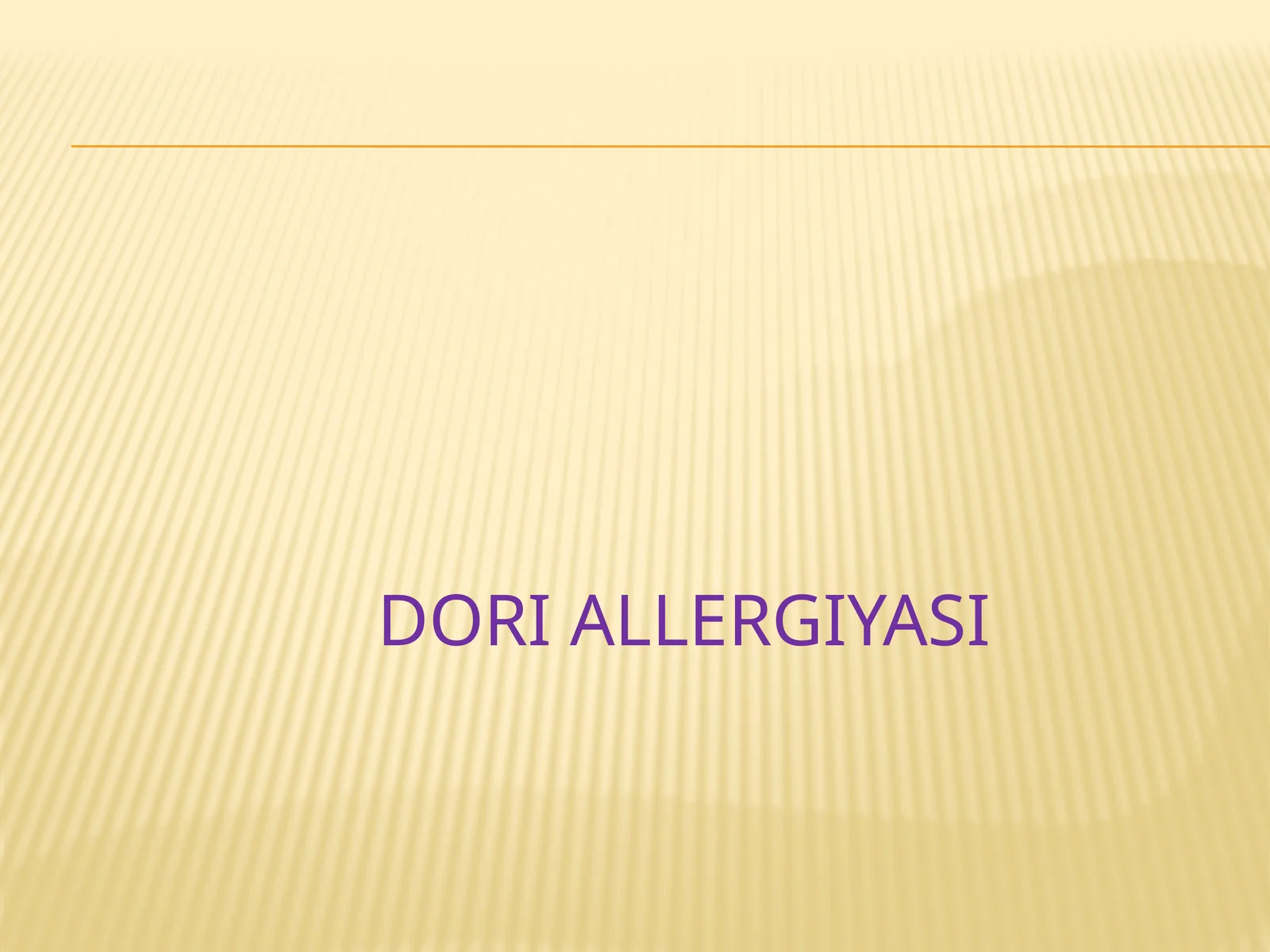 DORILAR ALLERGIYASI