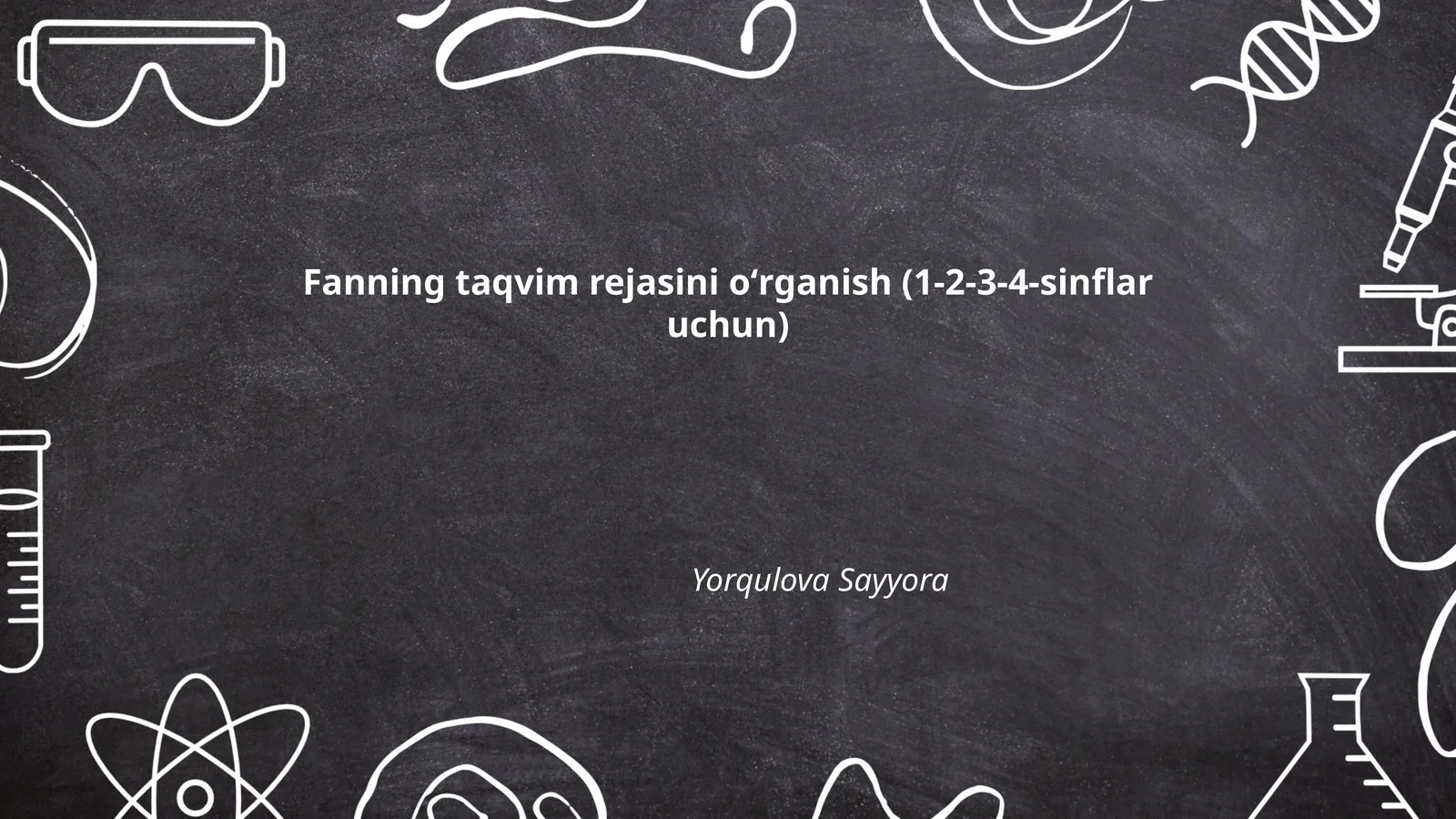 Fanning taqvim rejasini oʻrganish (1-2-3-4-sinflar uchun)