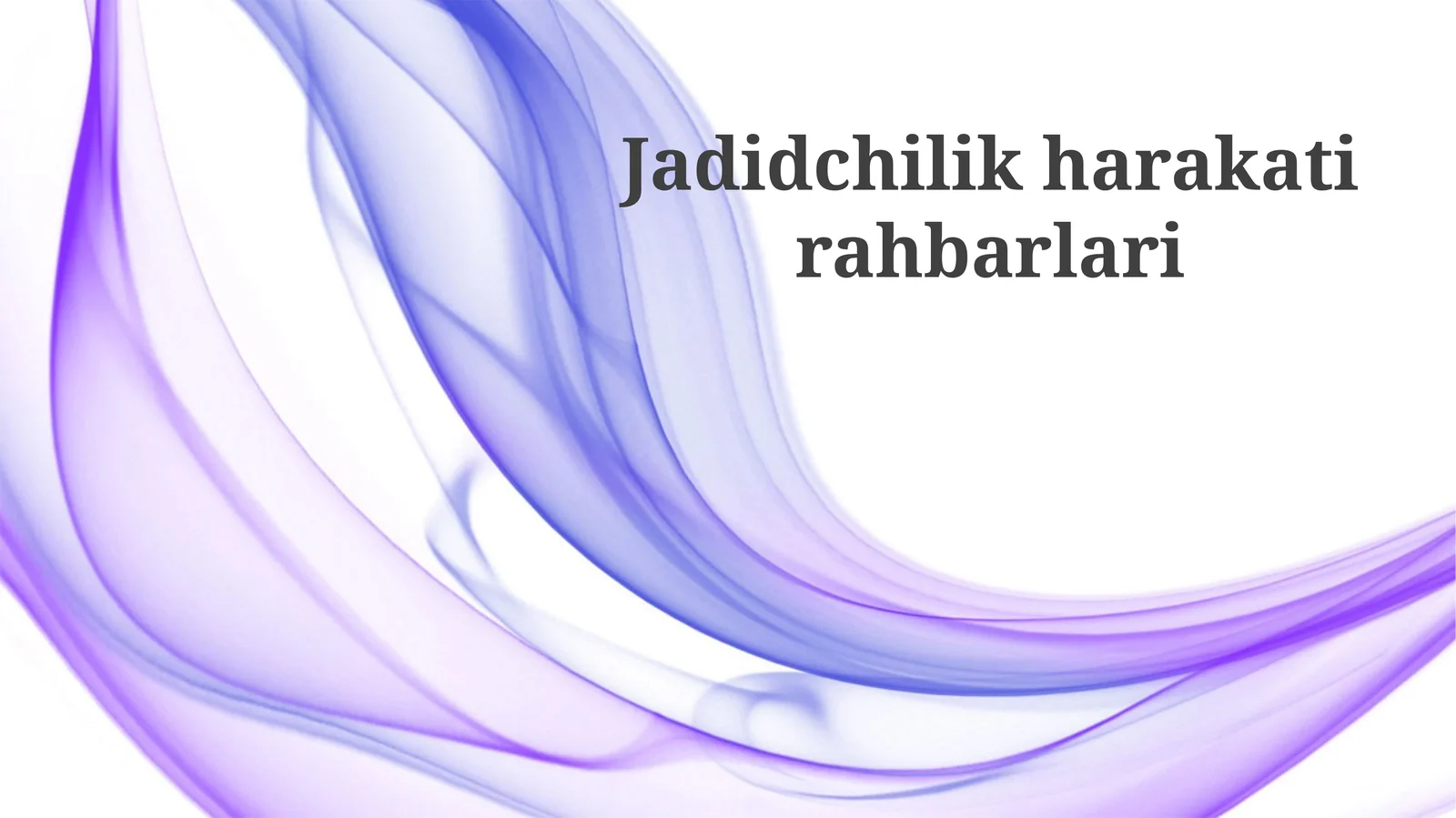 Jadidchilik harakati rahbarlari