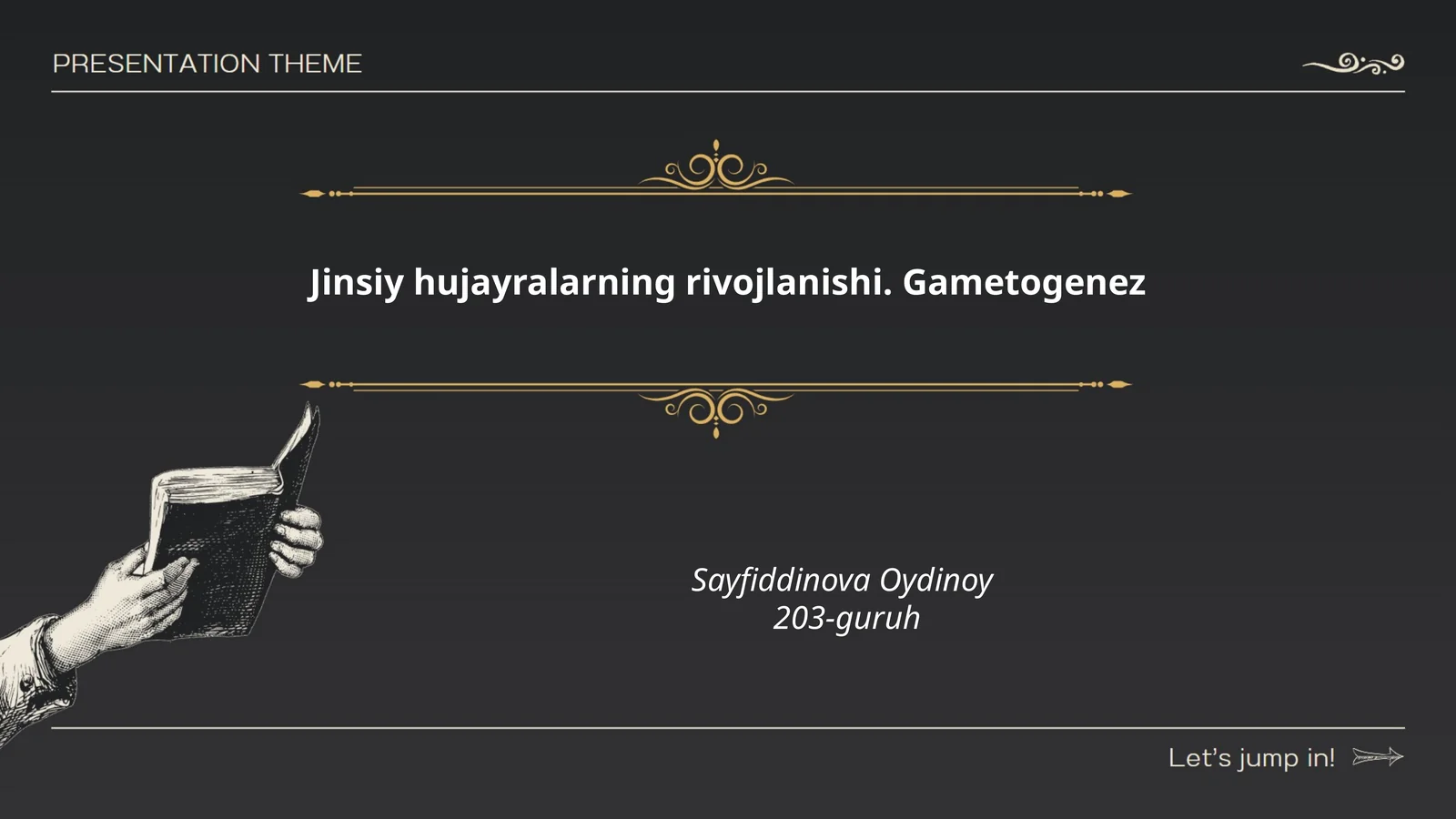 Jinsiy hujayralarning rivojlanishi. Gametogenez
