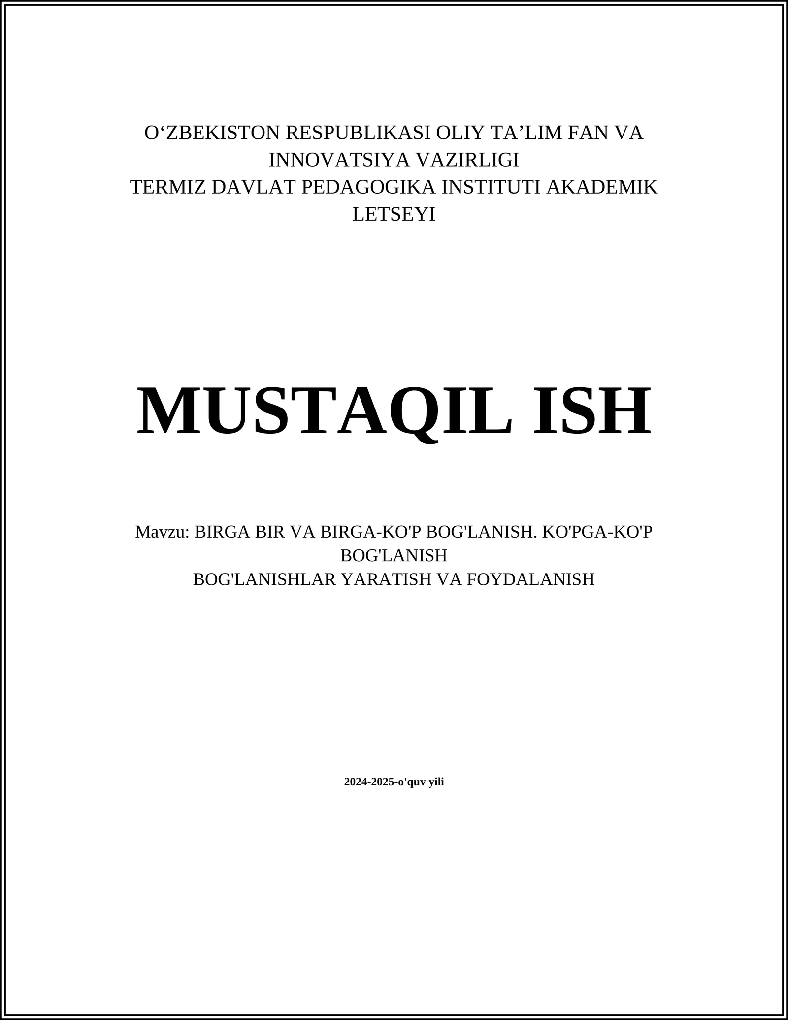 BIRGA BIR VA BIRGA-KO'P BOG'LANISH. KO'PGA-KO'P BOG'LANISH