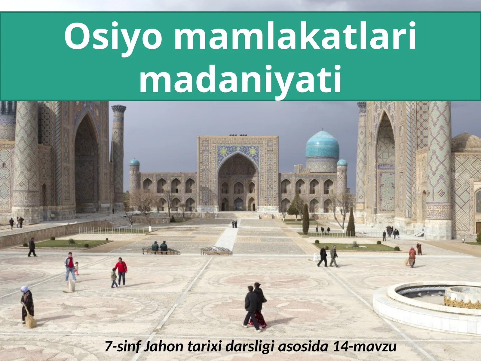 7-sinf Jahon tarixi Osiyo mamlakatlari madaniyati dars taqdimot