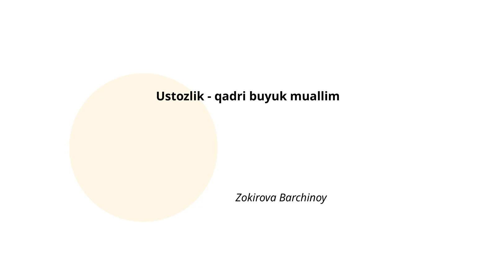 Ustozlik - qadri buyuk muallim