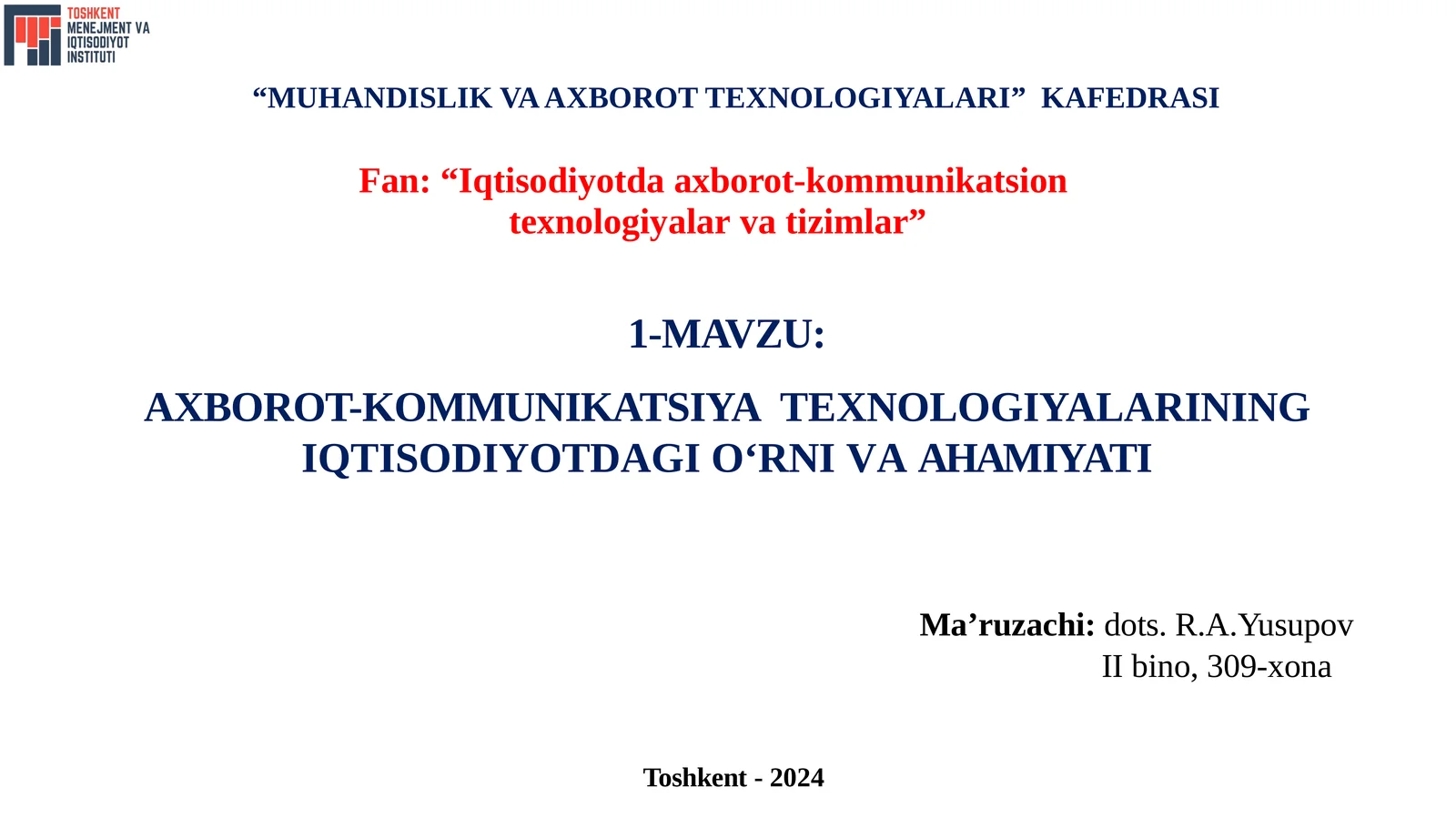 AXBOROT-KOMMUNIKATSIYATЕXNOLOGIYALARININGIQTISODIYOTDAGI O‘RNIVAA H A M I Y A T I