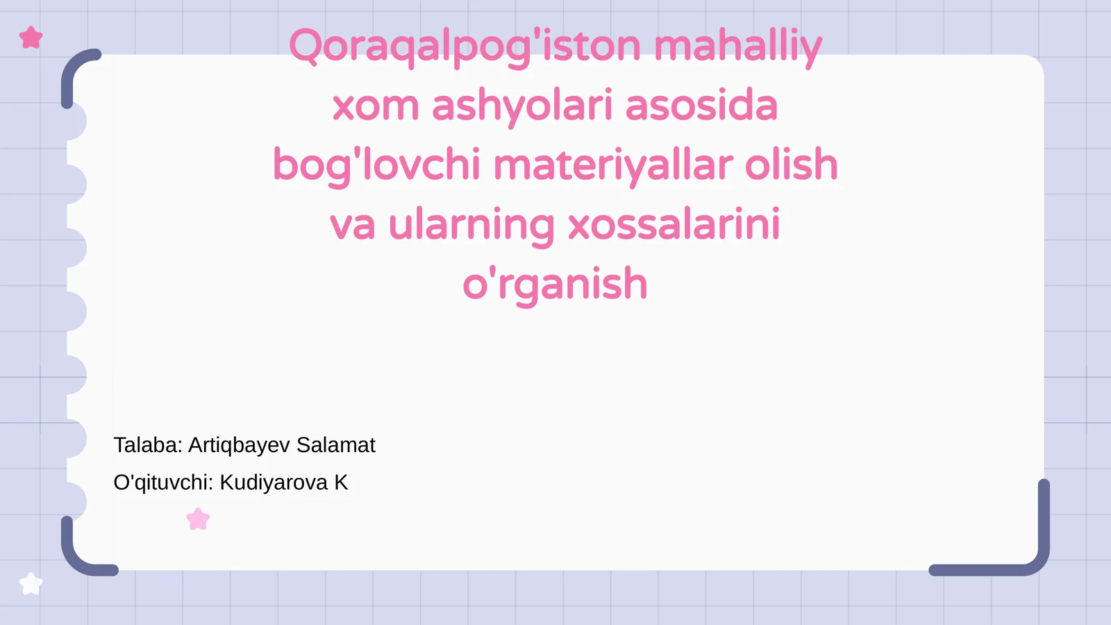 Qoraqalpog'iston mahalliy xom ashyolari asosida bog'lovchi materiyallar