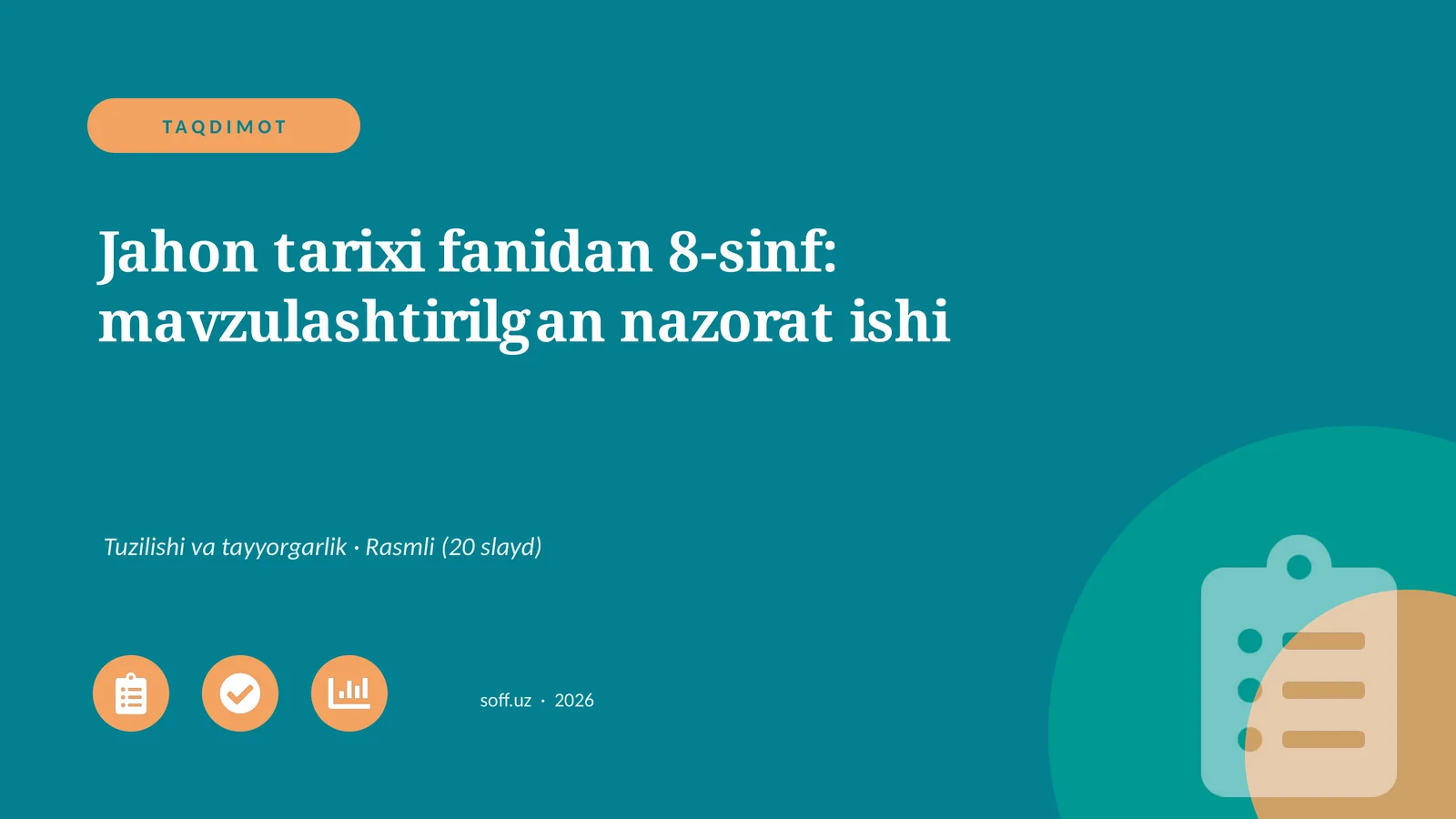 Jahon tarixi fanidan 8-sinf: mavzulashtirilgan nazorat ishi