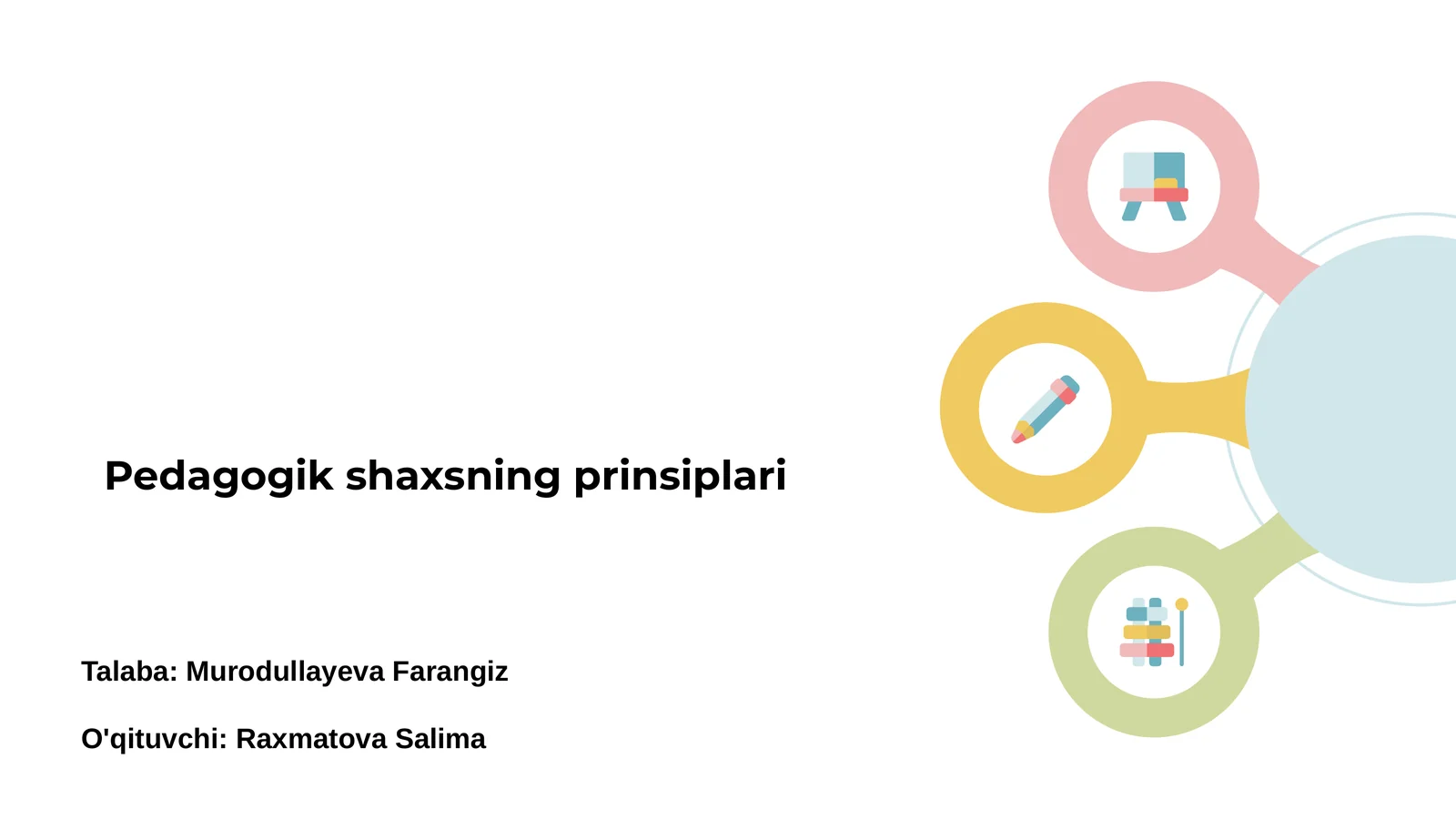 Pedagogik shaxsning prinsiplari