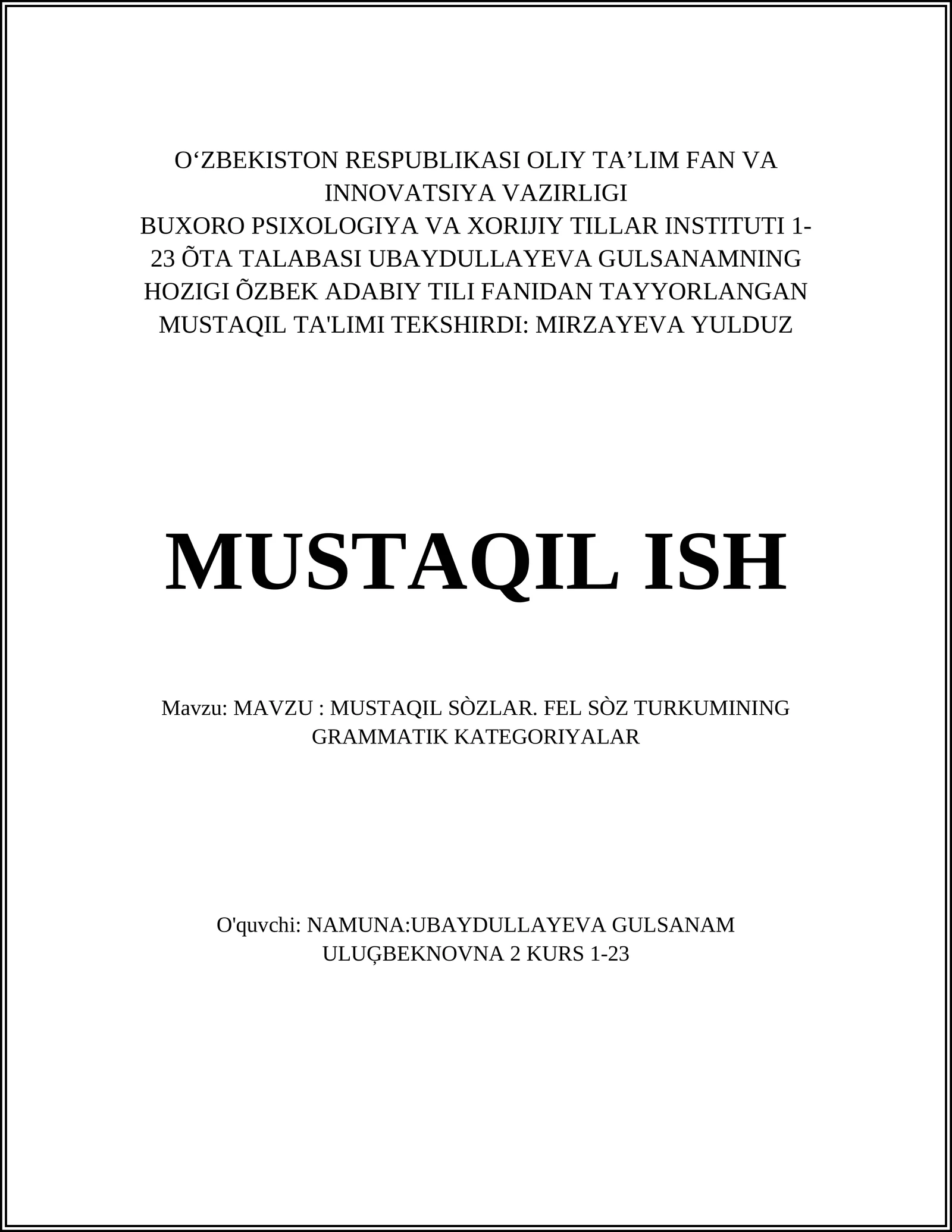 MUSTAQIL SÒZLAR. FEL SÒZ TURKUMINING GRAMMATIK KATEGORIYALAR
