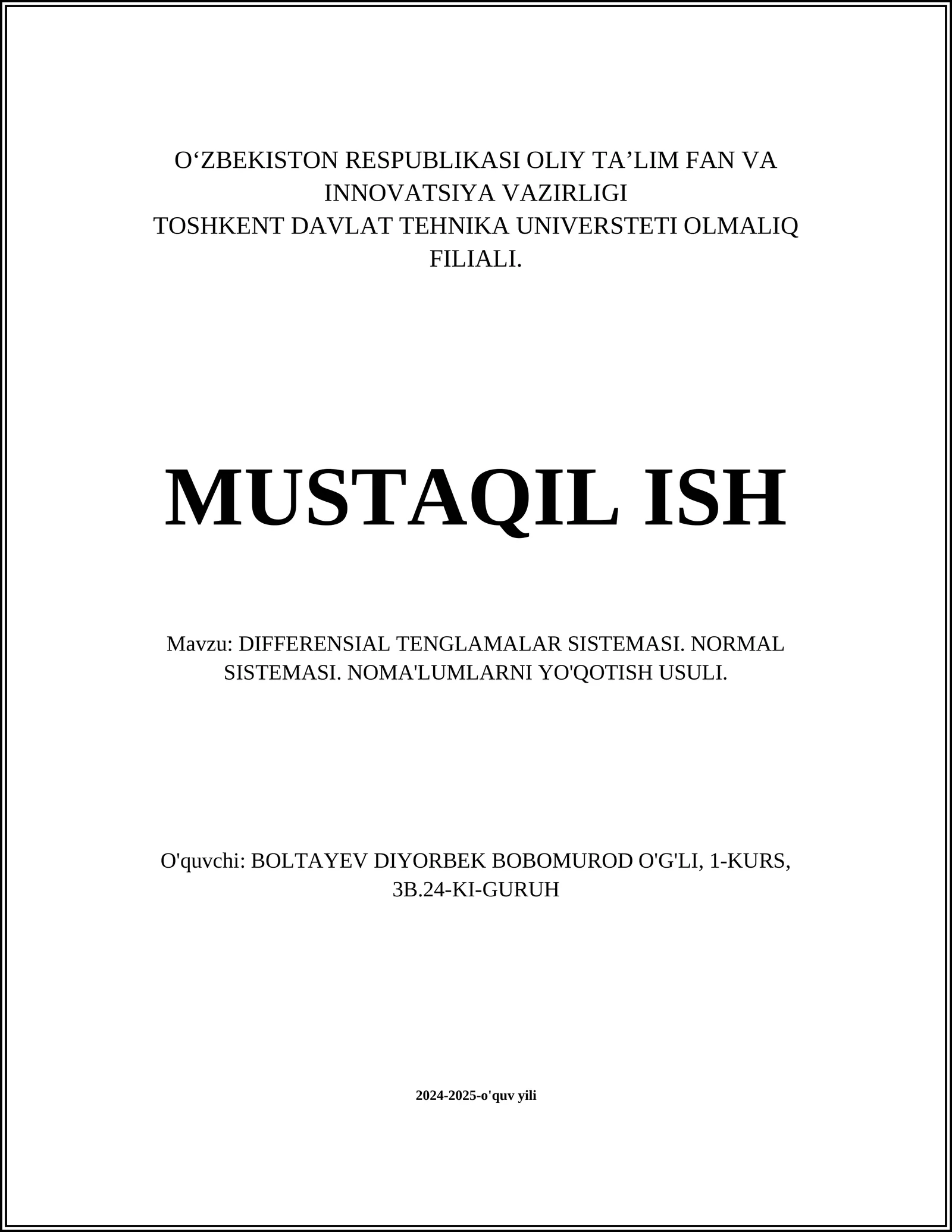 DIFFERENSIAL TENGLAMALAR SISTEMASI. NORMAL SISTEMASI. NOMA'LUMLARNI YO'QOTISH USULI