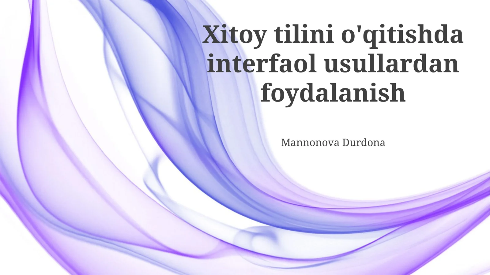 Xitoy tilini o'qitishda interfaol usullardan foydalanish