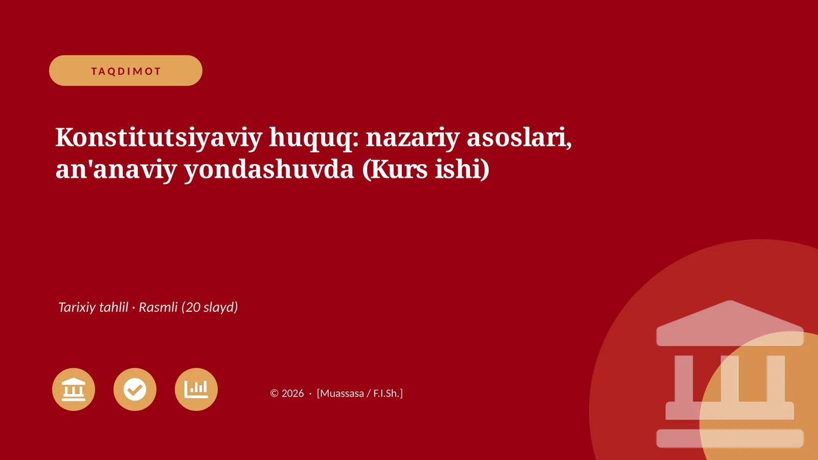 Konstitutsiyaviy huquq: nazariy asoslari, an'anaviy yondashuvda (Kurs ishi)