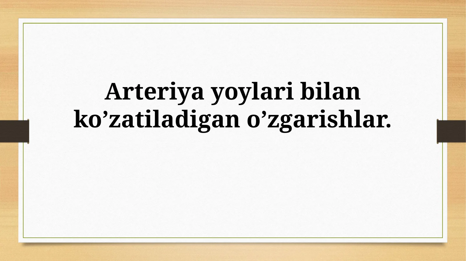 Arterial Arklarning Embrional Rivojlanishi