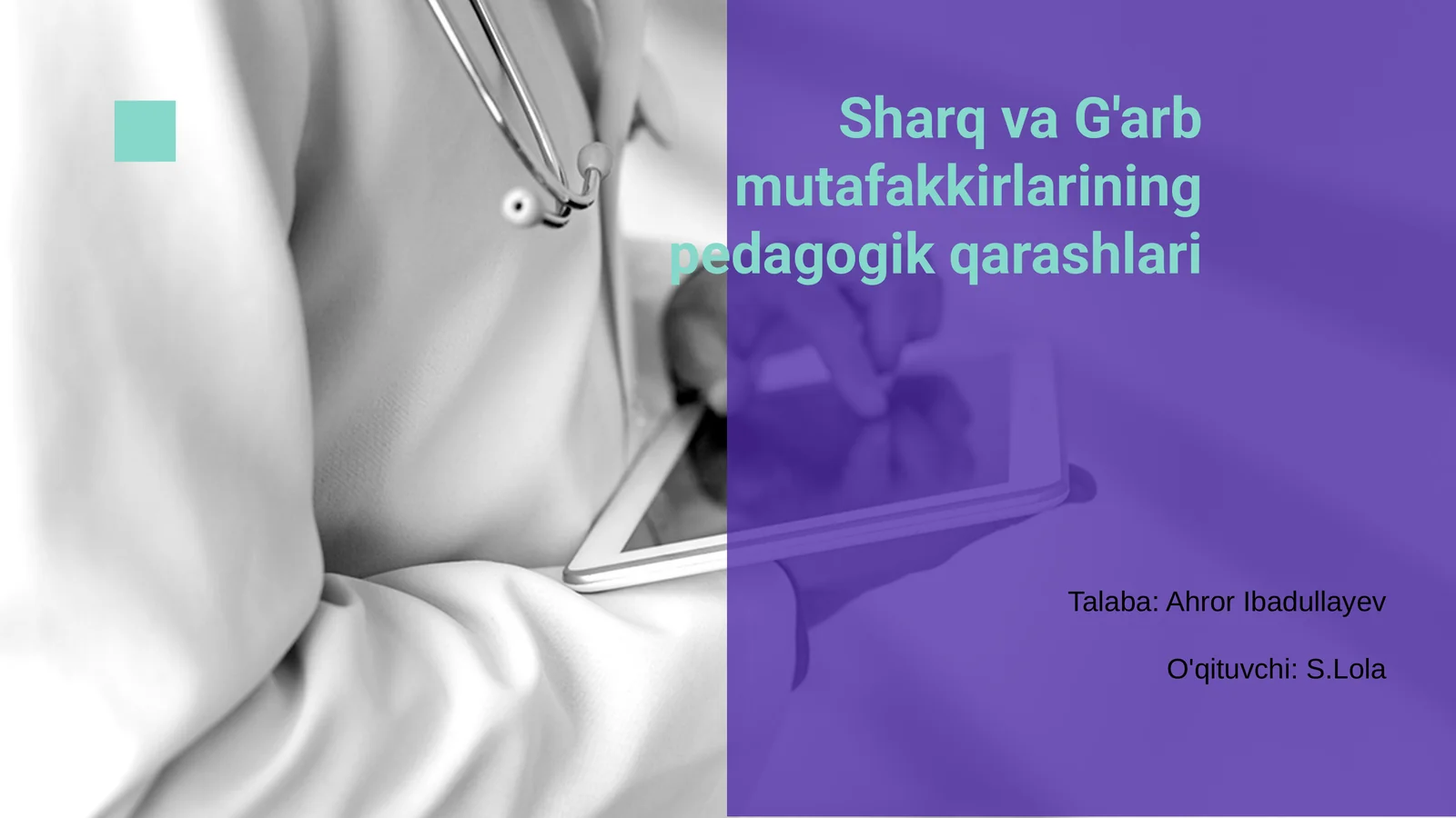 Sharq va G'arb mutafakkirlarining pedagogik qarashlari