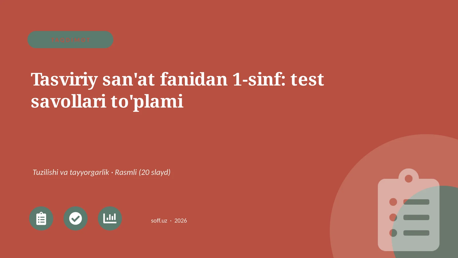 Tasviriy san'at fanidan 1-sinf: test savollari to'plami