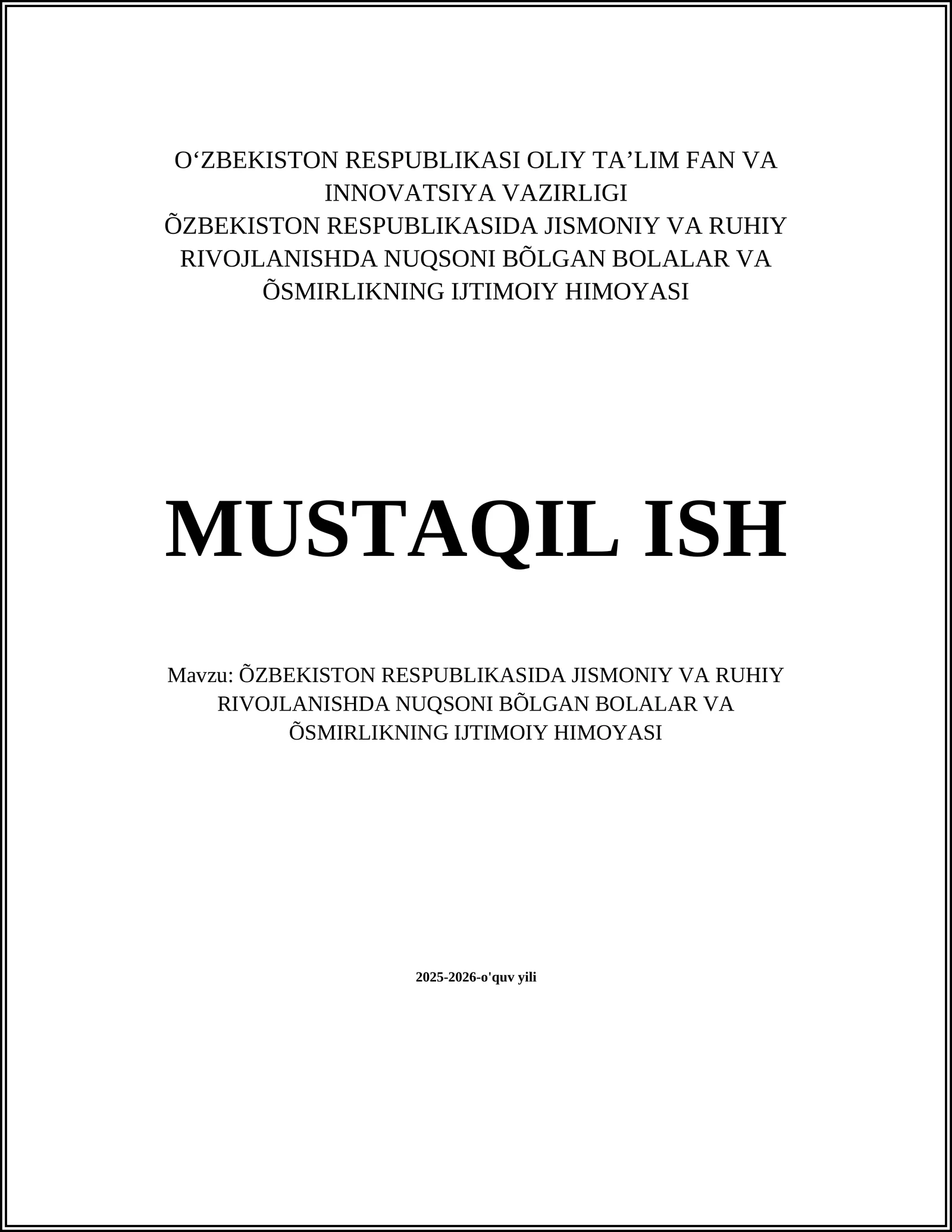 O‘ZBEKISTON RESPUBLIKASI OLIY TA’LIM FAN VA INNOVATSIYA VAZIRLIGI