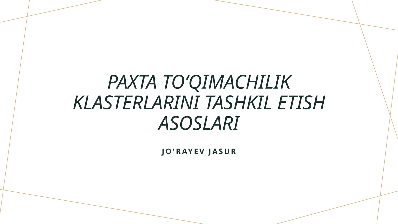 Paxta toʻqimachilik klasterlarini tashkil etish asoslari