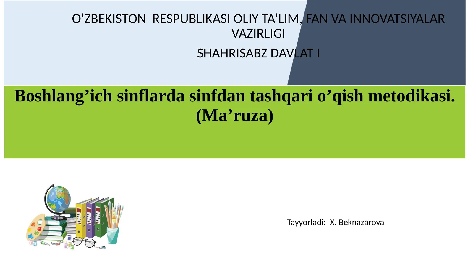 Boshlang’ich sinflarda sinfdan tashqari o’qish metodikasi. (Ma’ruza)