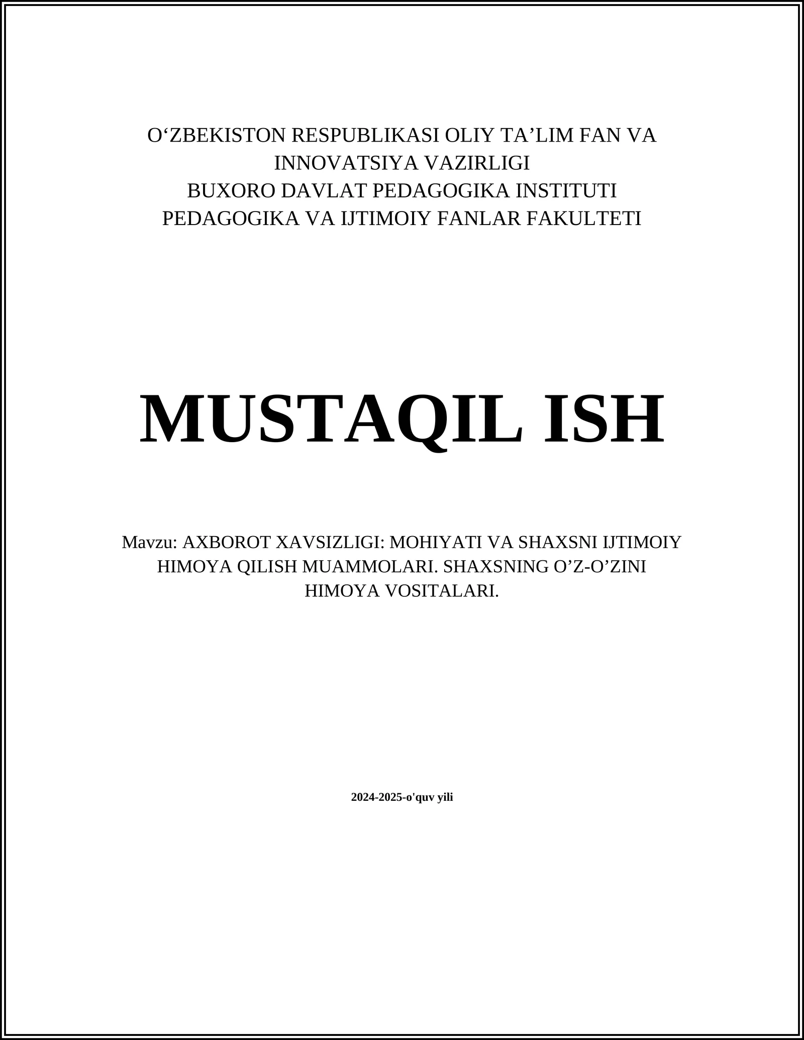 Axborot Xavfsizligi: Mohiyati va Shaxsni Ijtimoiy Himoya Qilish Muammolari
