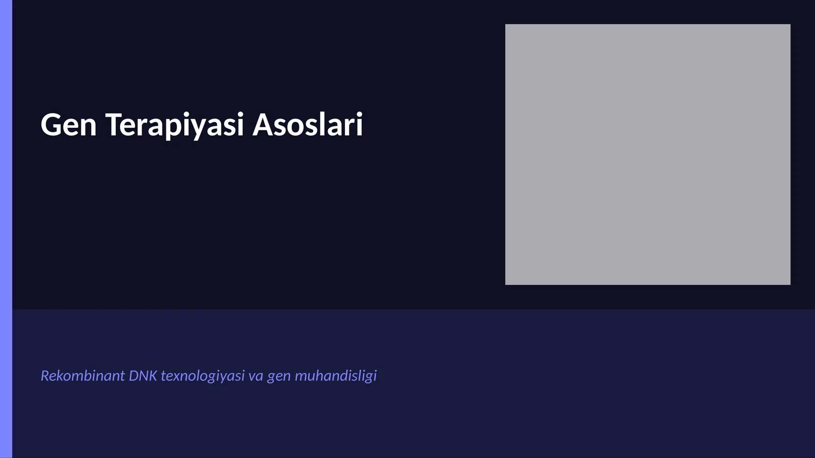 Gen Terapiyasi Asoslari
