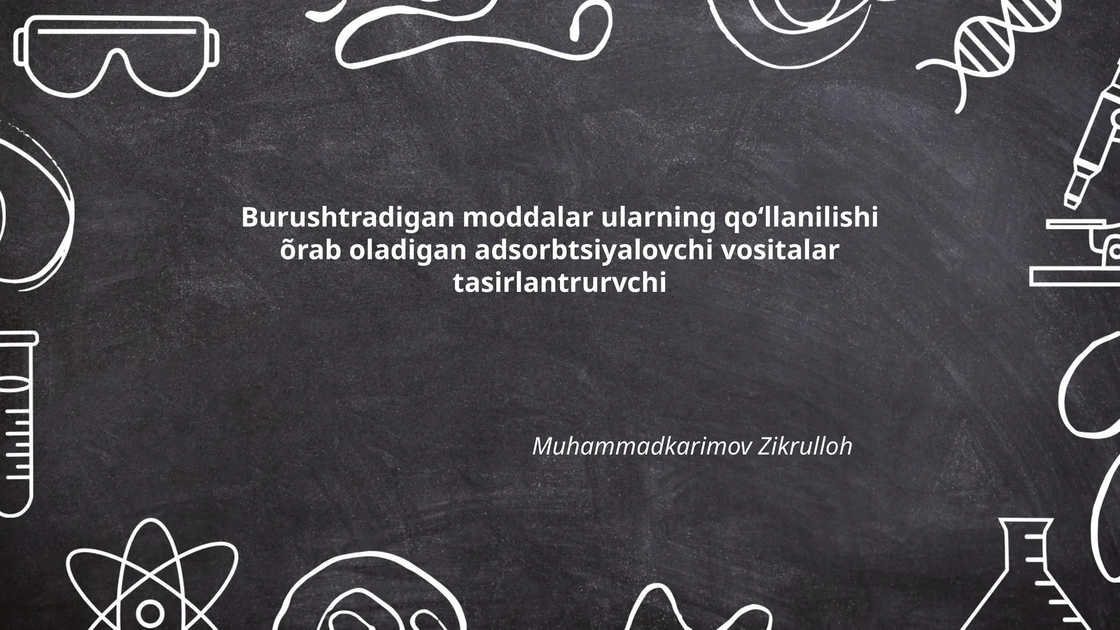 Burushtradigan moddalar ularning qoʻllanilishi õrab oladigan adsorbtsiyalovchi vositalar tasirlantrurvchi
