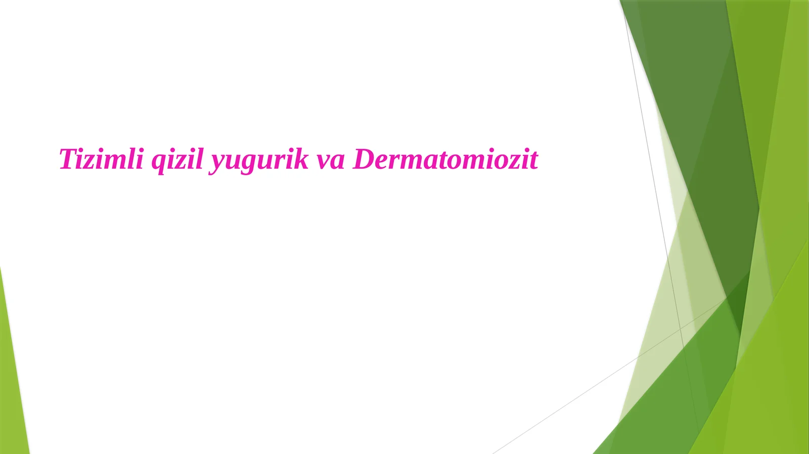 Tizimliqizilyugurik va Dermatomiozit