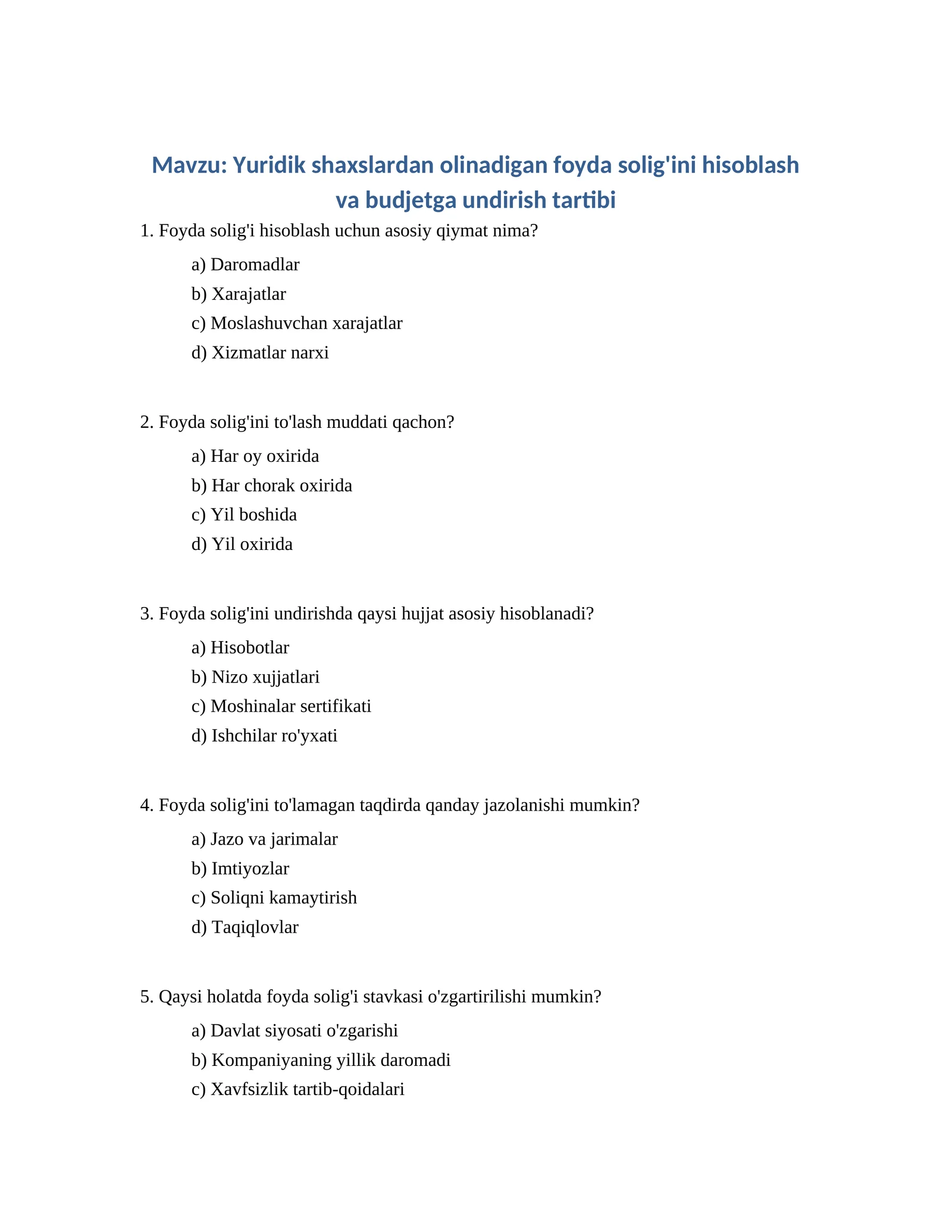 Yuridik shaxslardan olinadigan foyda solig'ini hisoblash va budjetga undirish tartibi
