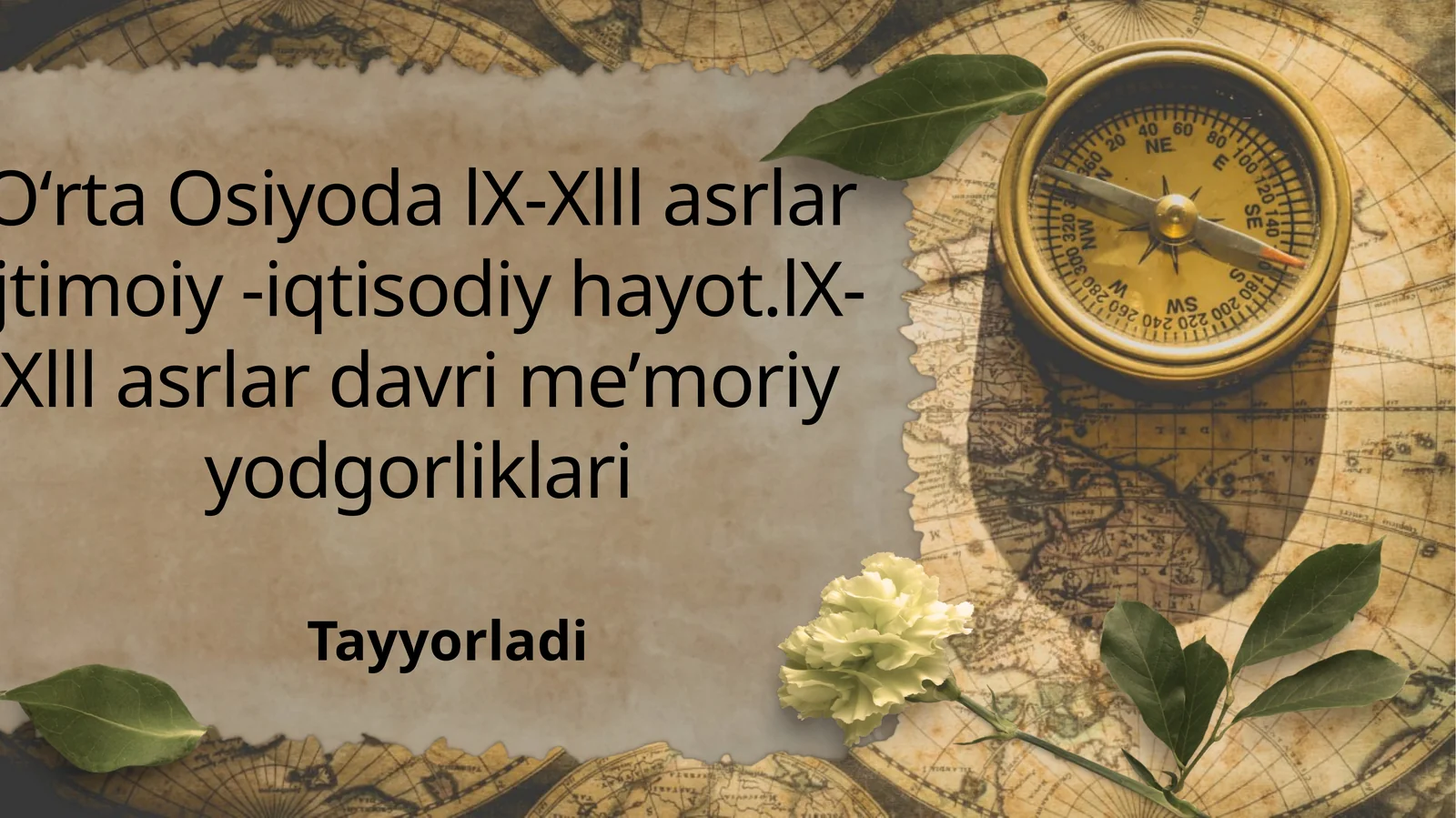 OʻrtaOsiyodalX-Xlllasrlarijtimoiy-iqtisodiyhayot.lX-Xlllasrlardavrimeʼmoriyyodgorliklari
