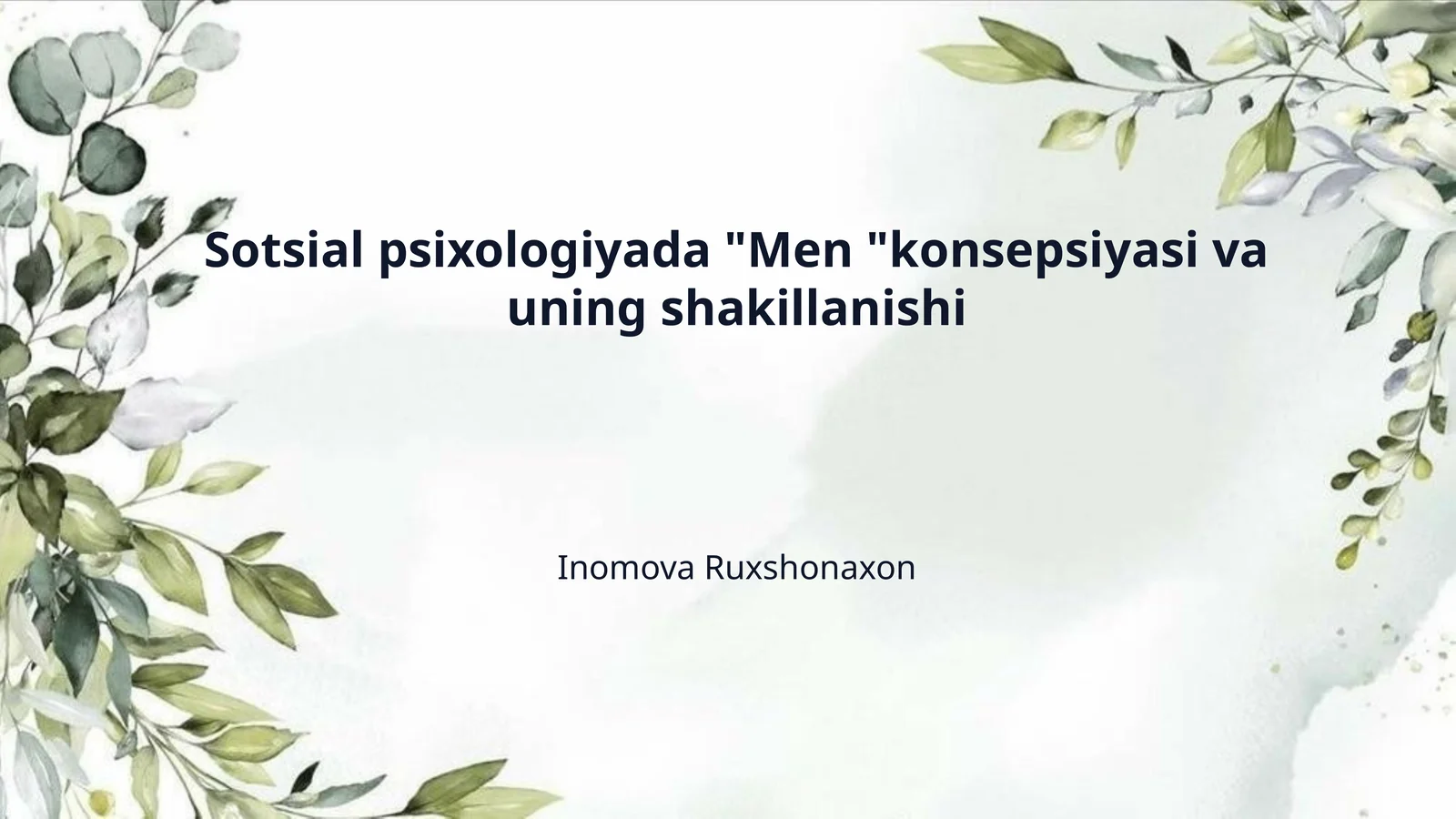 Sotsial psixologiyada "Men "konsepsiyasi va uning shakillanishi