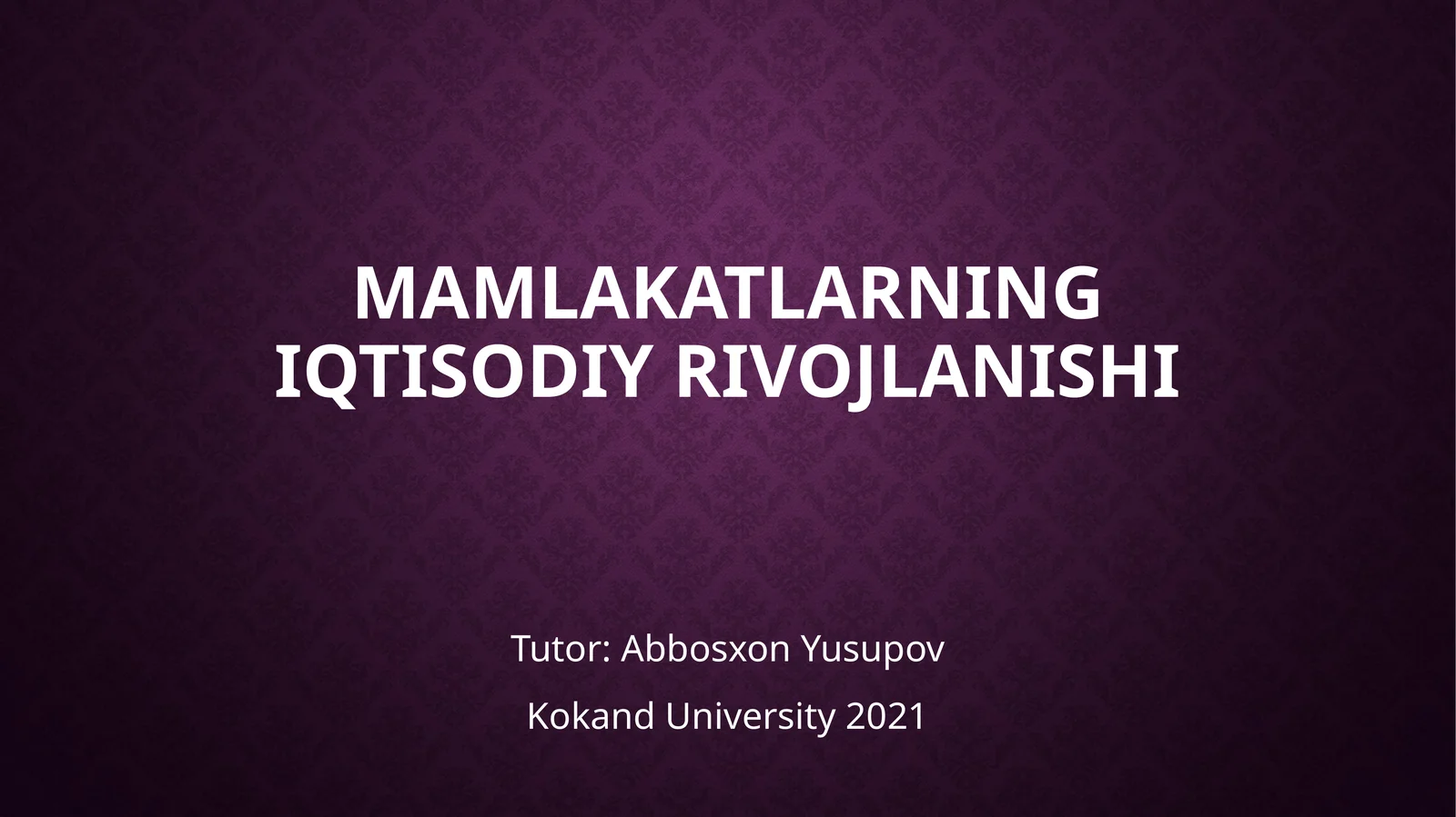 Mamlakatlarning iqtisodiy rivojlanishi