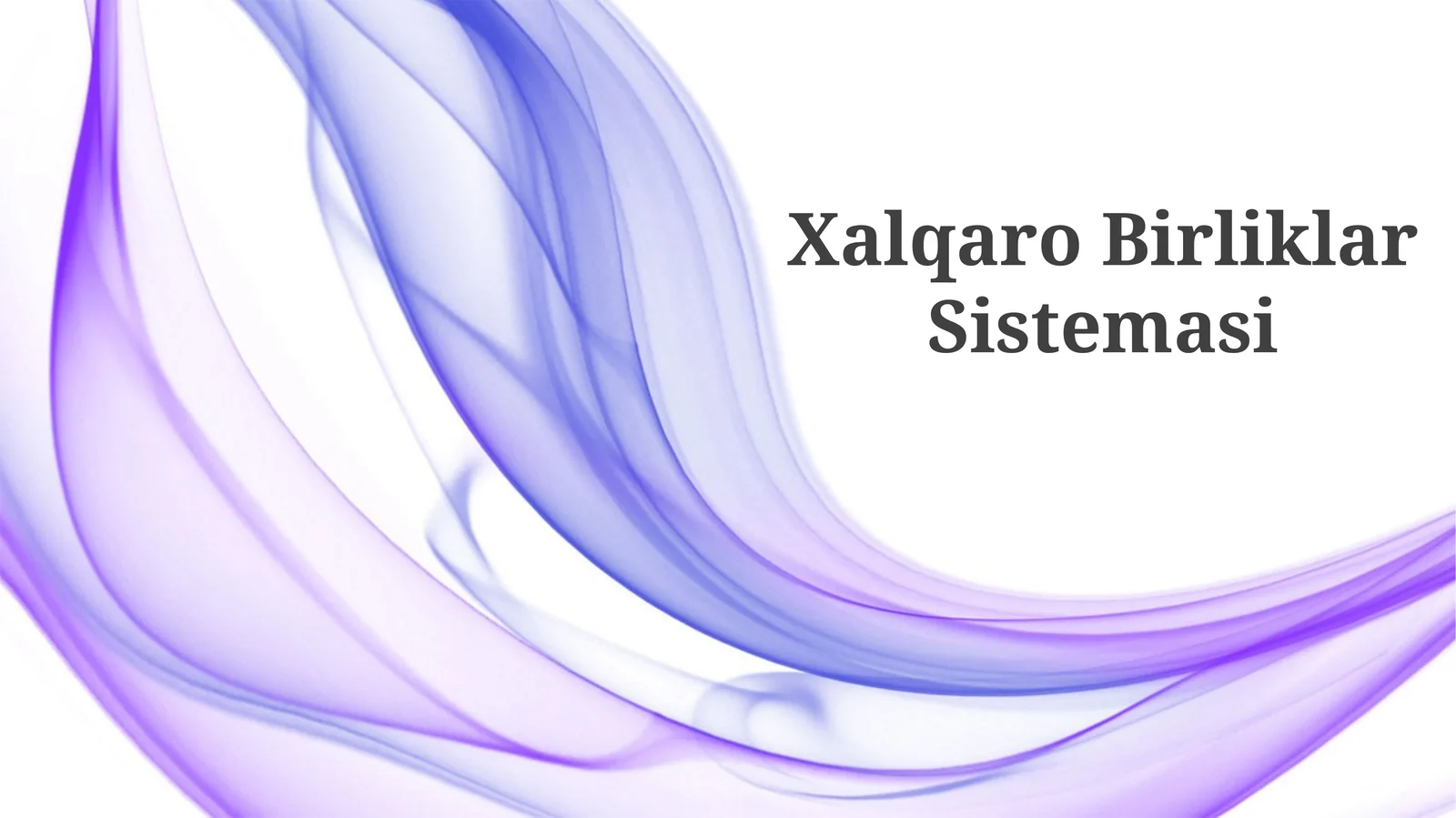 Xalqaro Birliklar Sistemasi (XBS)