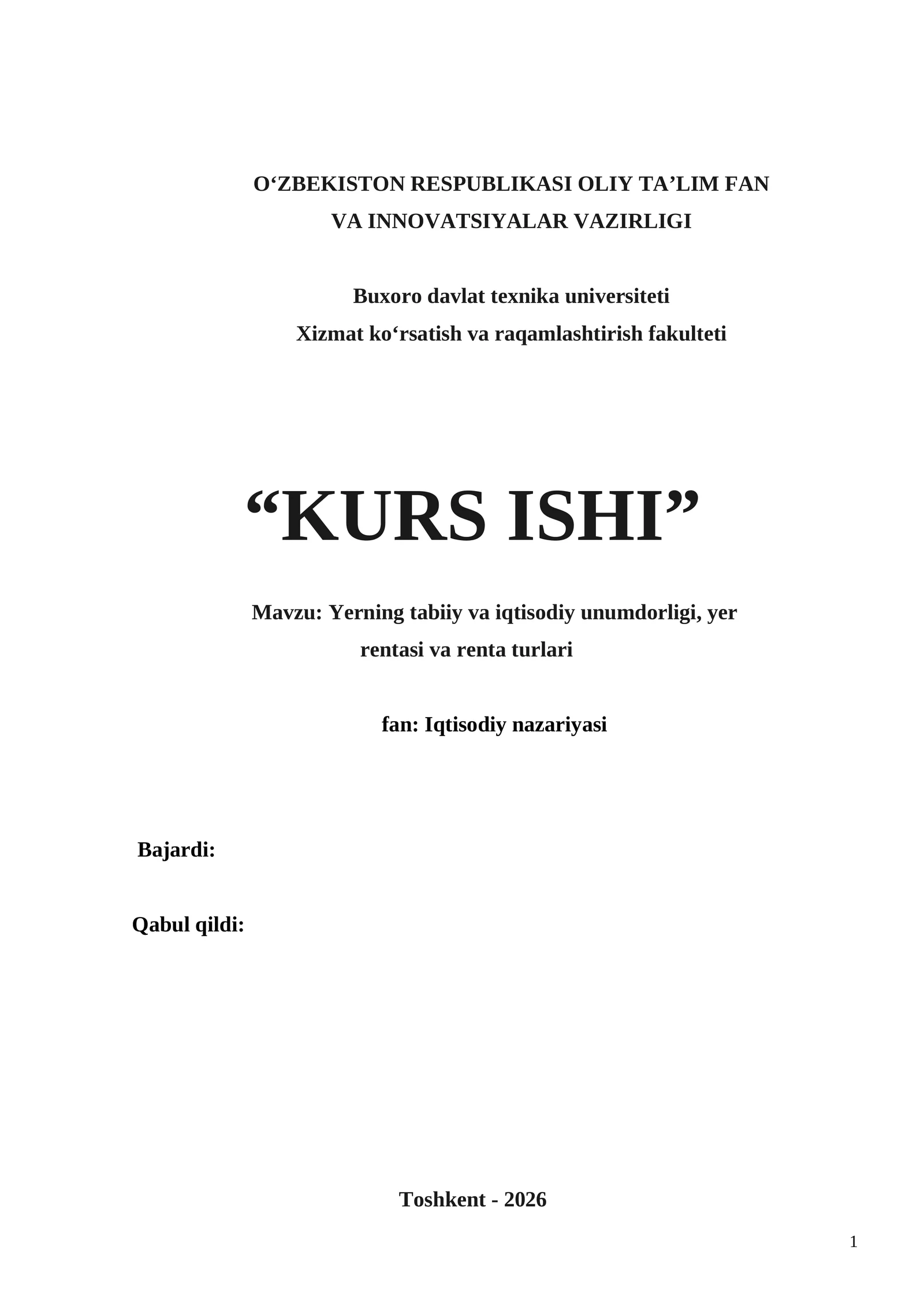 Yerning tabiiy va iqtisodiy unumdorligi, yer rentasi va renta turlari