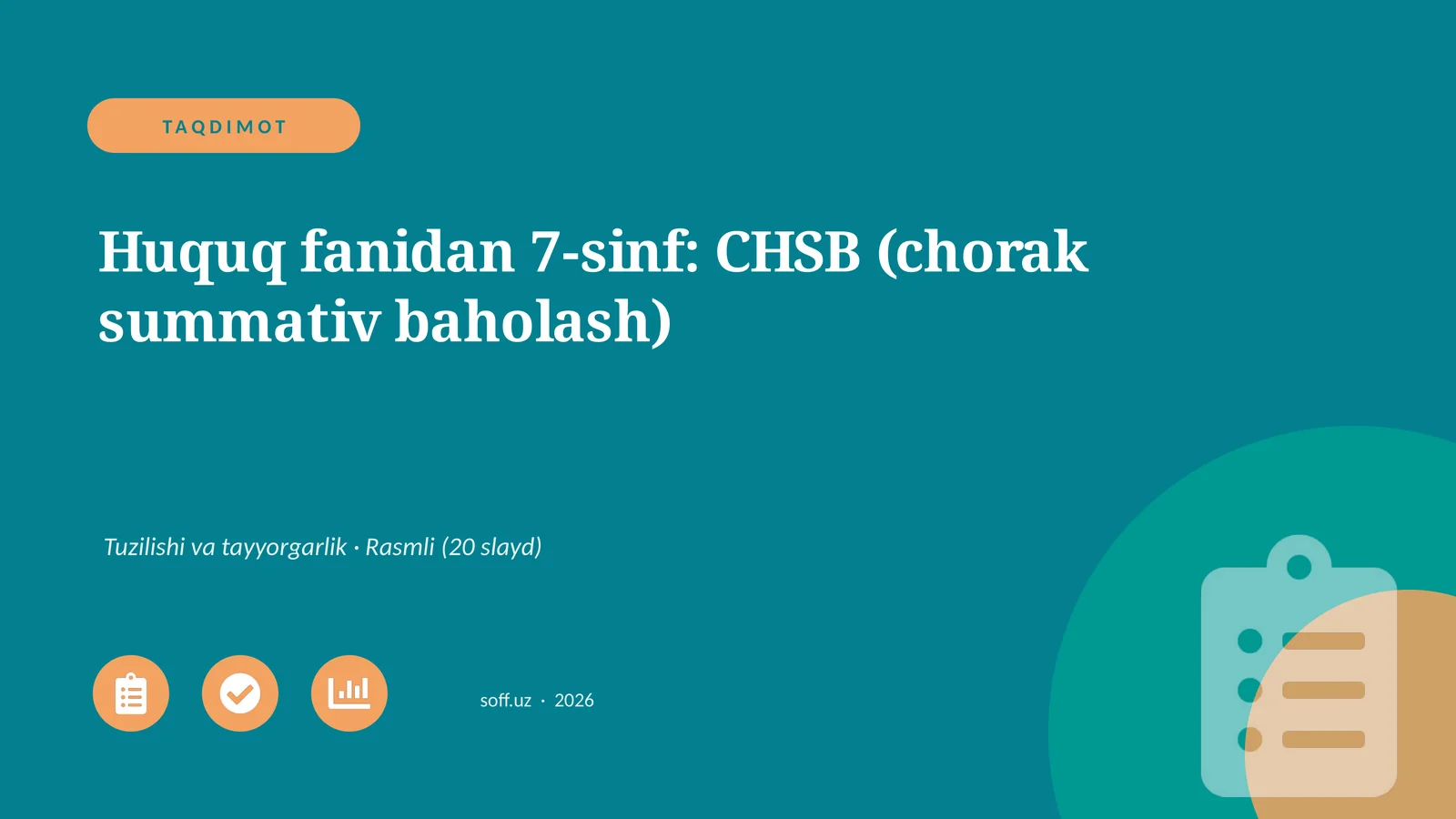 Huquq fanidan 7-sinf: CHSB (chorak summativ baholash)