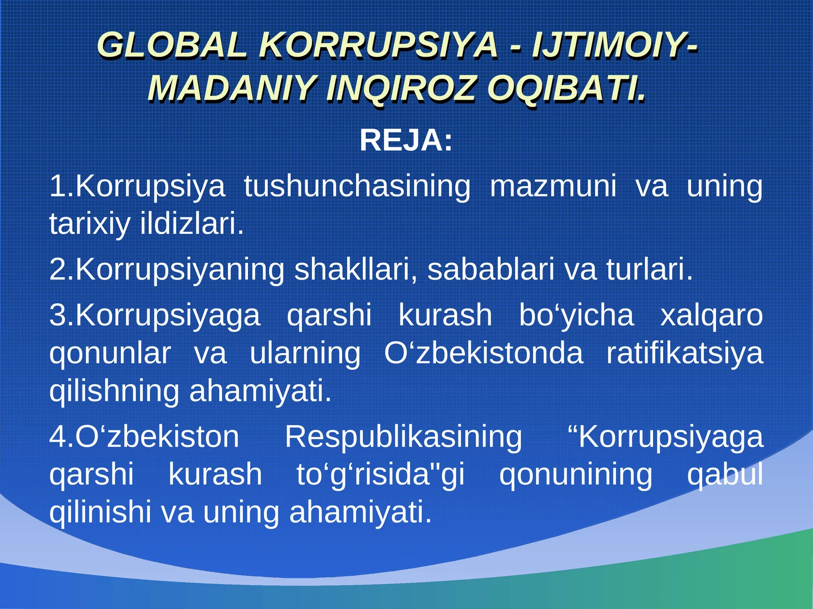GLOBAL KORRUPSIYA - IJTIMOIY-MADANIY INQIROZ OQIBATI