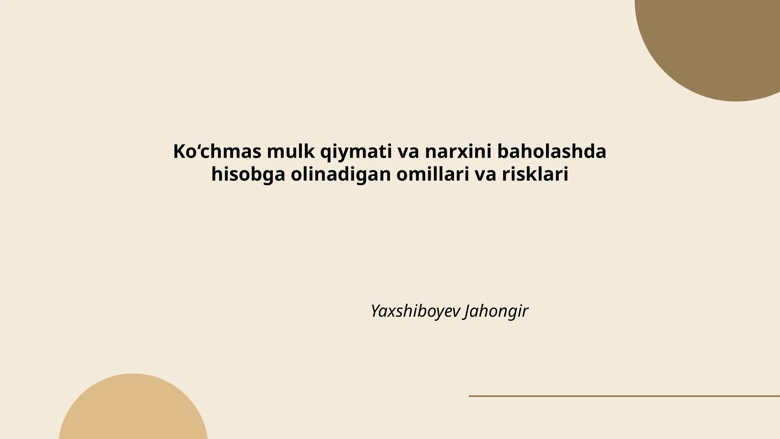 Ko‘chmas mulk qiymati va narxini baholashda hisobga olinadigan omillari va risklari