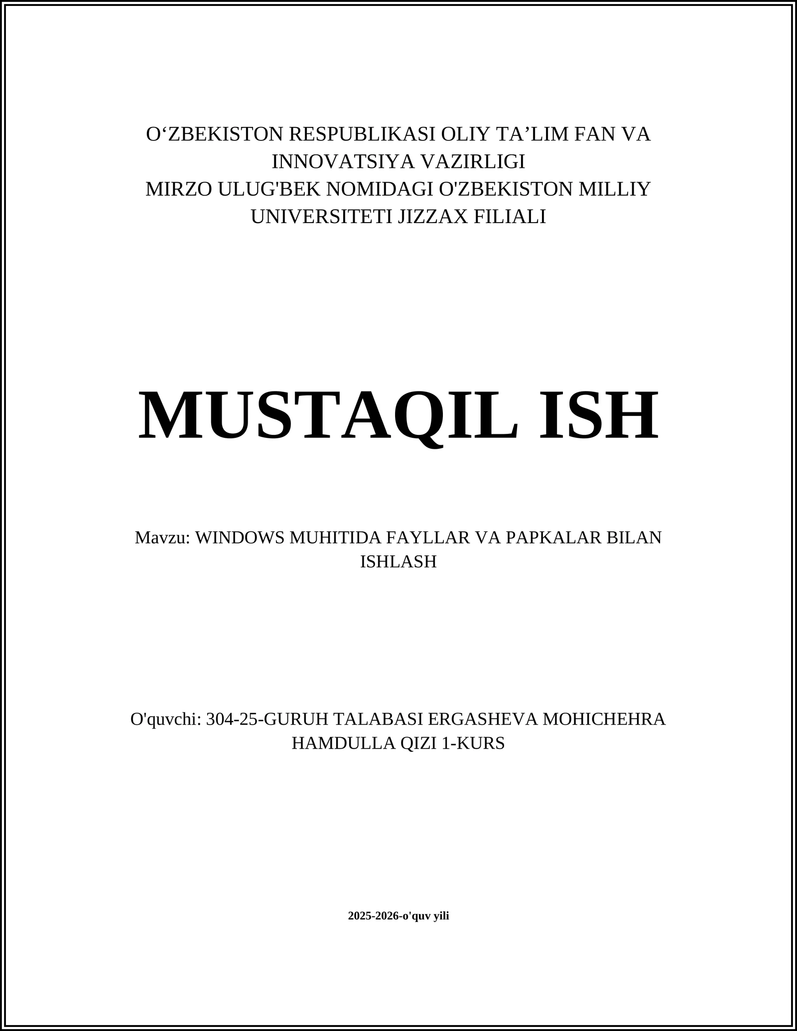 WINDOWS MUHITIDA FAYLLAR VA PAPKALAR BILAN ISHLASH