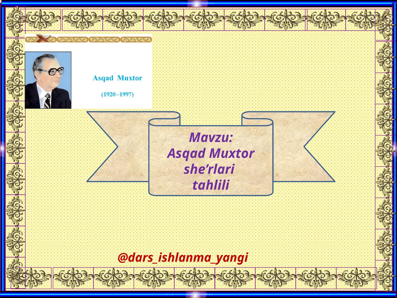 Asqad Muxtor she’rlari tahlili