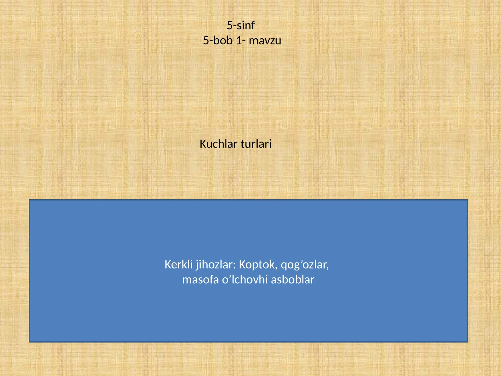 Kuchlar turlari