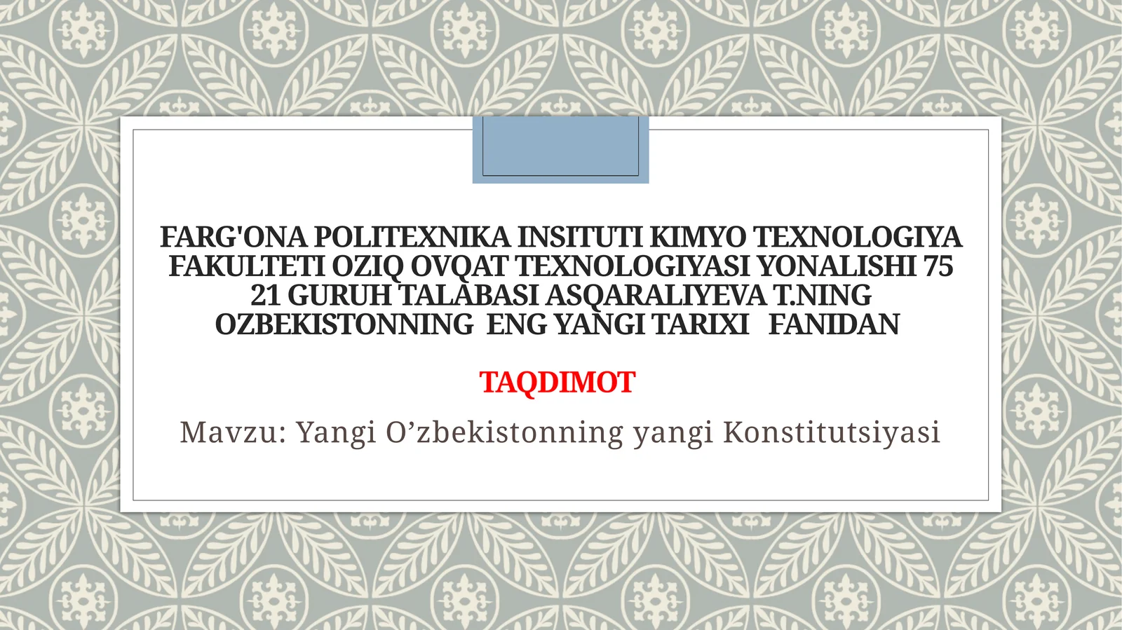 Yangi O’zbekistonning yangi Konstitutsiyasi