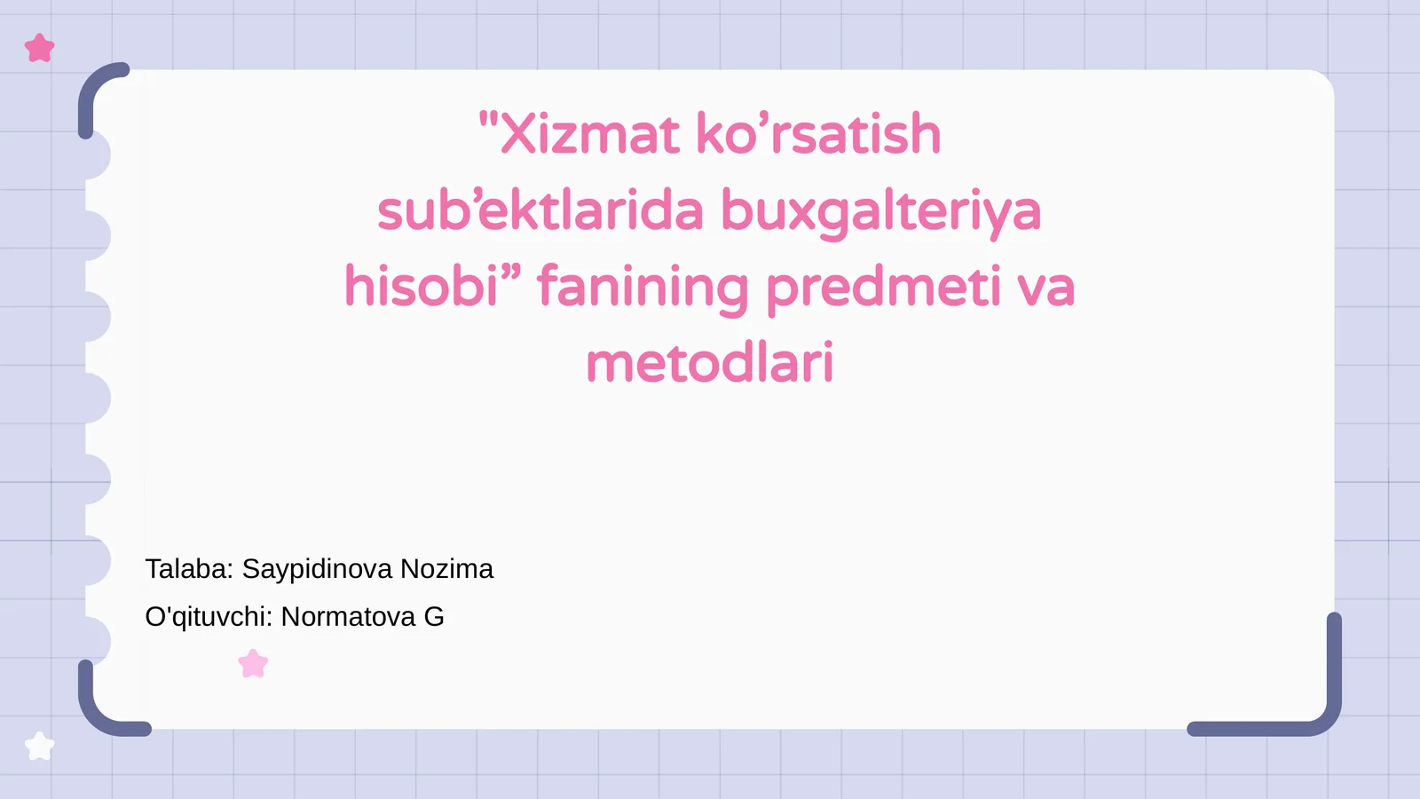 Xizmat ko’rsatish sub’ektalarda buxgalteriya hisobi