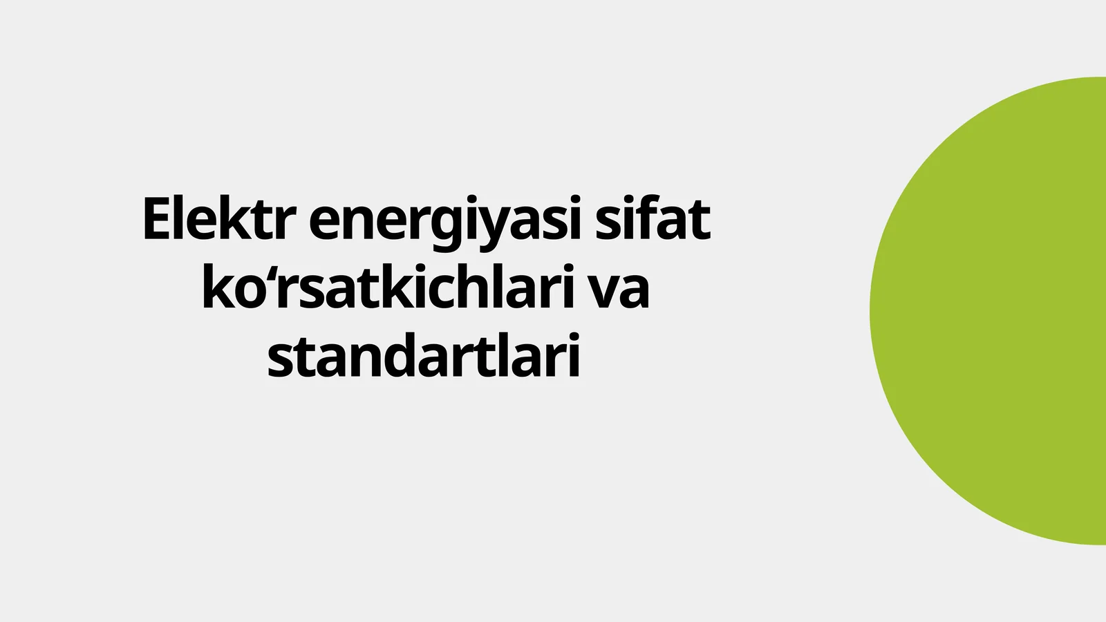 Elektrenergiyasisifatko‘rsatkichlarivastandartlari