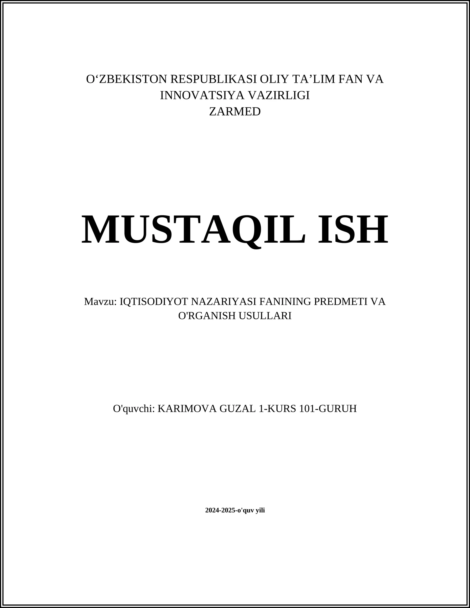 IQTISODIYOT NAZARIYASI FANINING PREDMETI VA O'RGANISH USULLARI