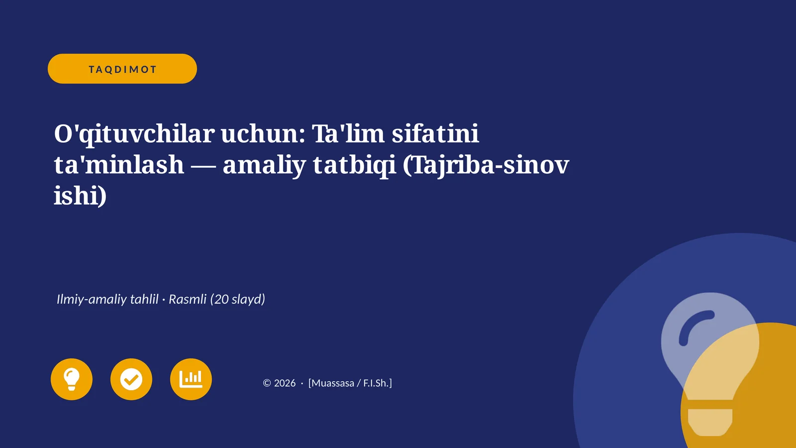 O'qituvchilar uchun: Ta'lim sifatini ta'minlash — amaliy tatbiqi (Tajriba-sinov ishi)