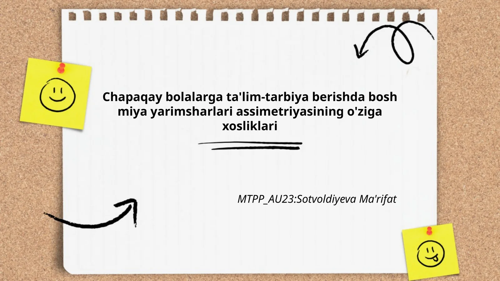 Chapaqay bolalarga ta'lim-tarbiya berishda bosh miya yarimsharlari assimetriyasining o'ziga xosliklari