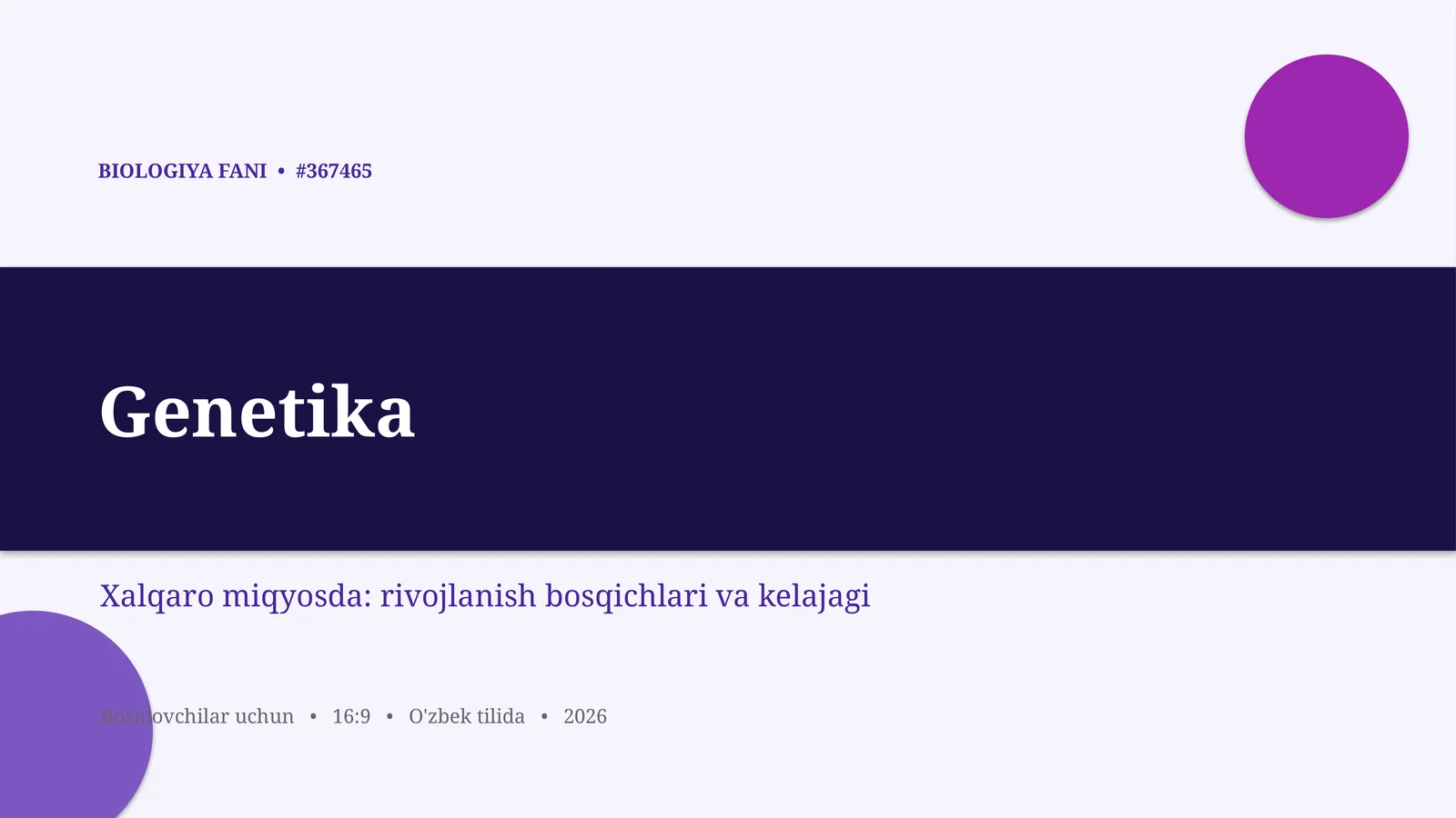 BIOLOGIYA FANI - Genetika