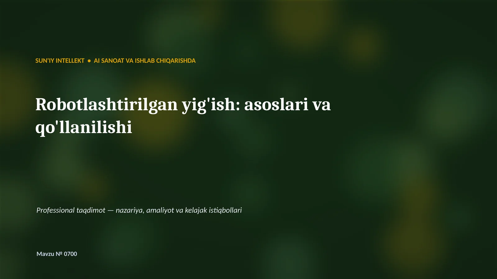 Robotlashtirilgan yig'ish: asoslari va qo'llanilishi