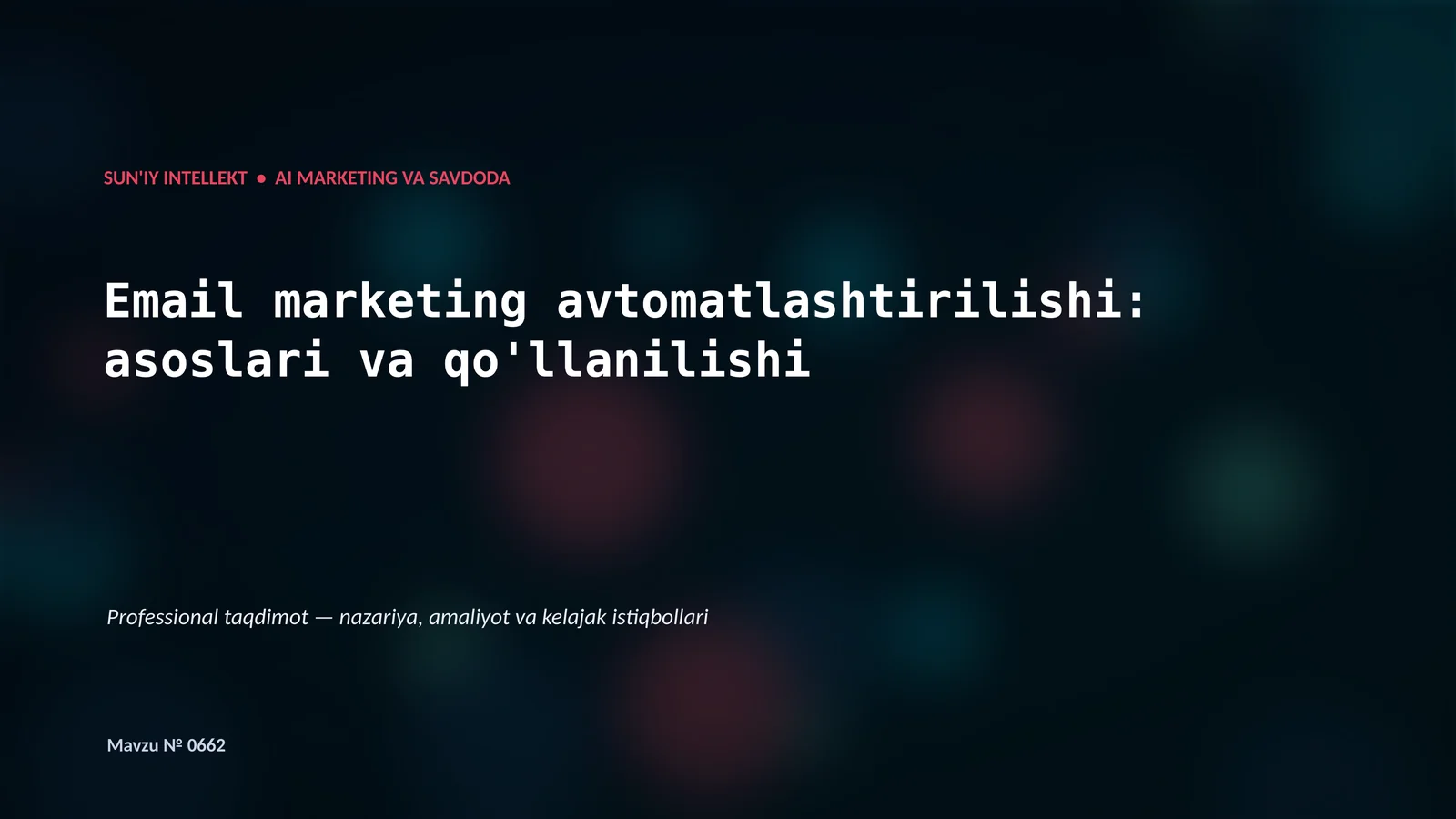 SUN'IY INTELLEKT • AI MARKETING VA SAVDODA