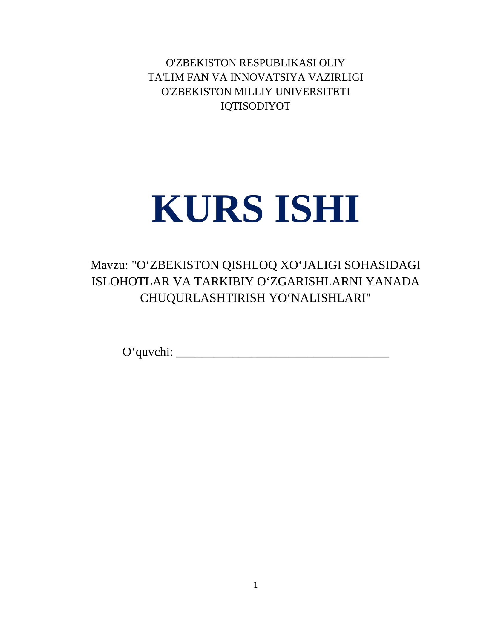 O‘ZBEKISTON QISHLOQ XO‘JALIGI SOHASIDAGI ISLOHOTLAR VA TARKIBIY O‘ZGARISHLARNI YANADA CHUQURLASHTIRISH YO‘NALISHLARI